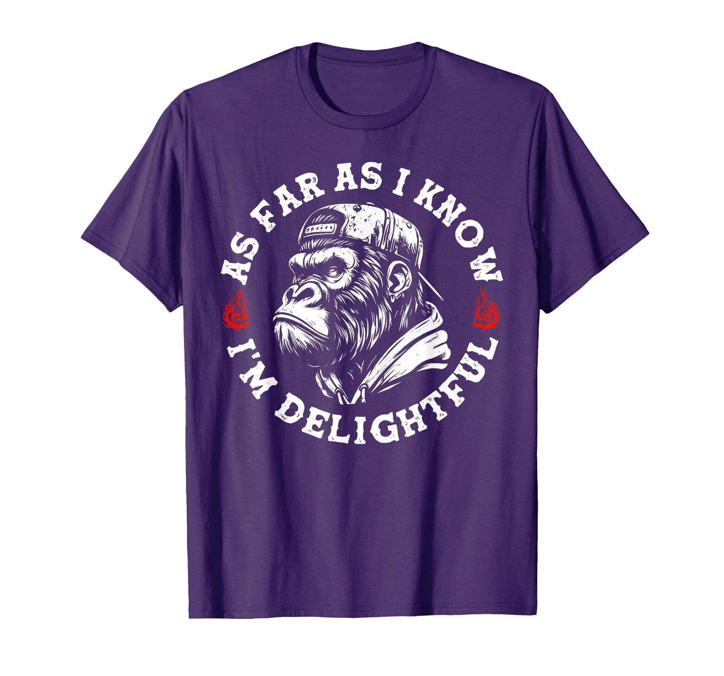 Funny Monkey As Far As I Know I'm Delightful T-Shirt