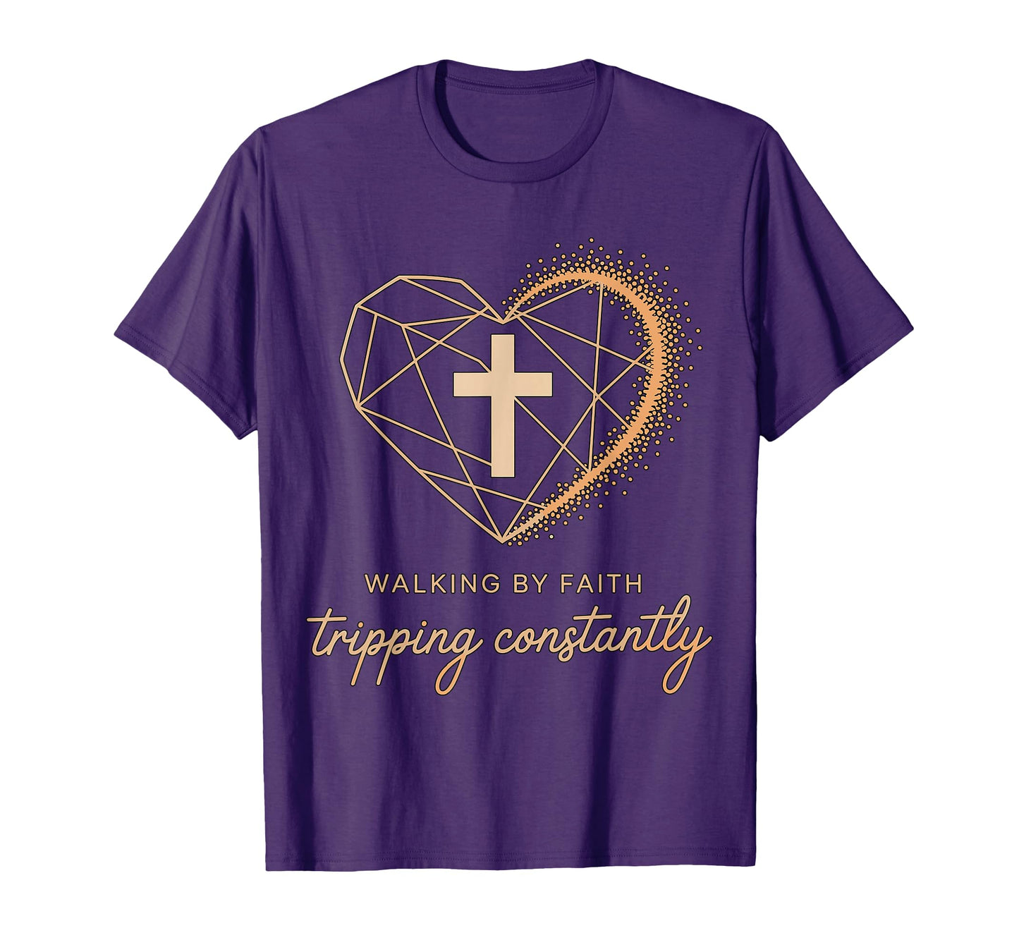 Walking by Faith Tripping Constantly Cross Christian T-Shirt