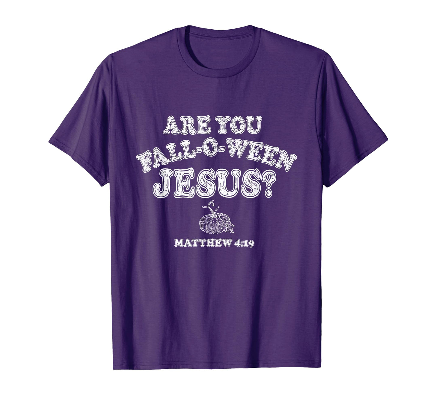 are You Fall-O-Ween Jesus Christian Halloween Pumpkin Vibes T-Shirt
