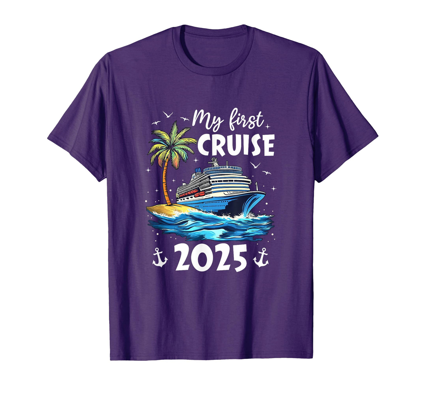 My First Cruise 2025 Funny First Time Cruise Vacation 2025 T-Shirt