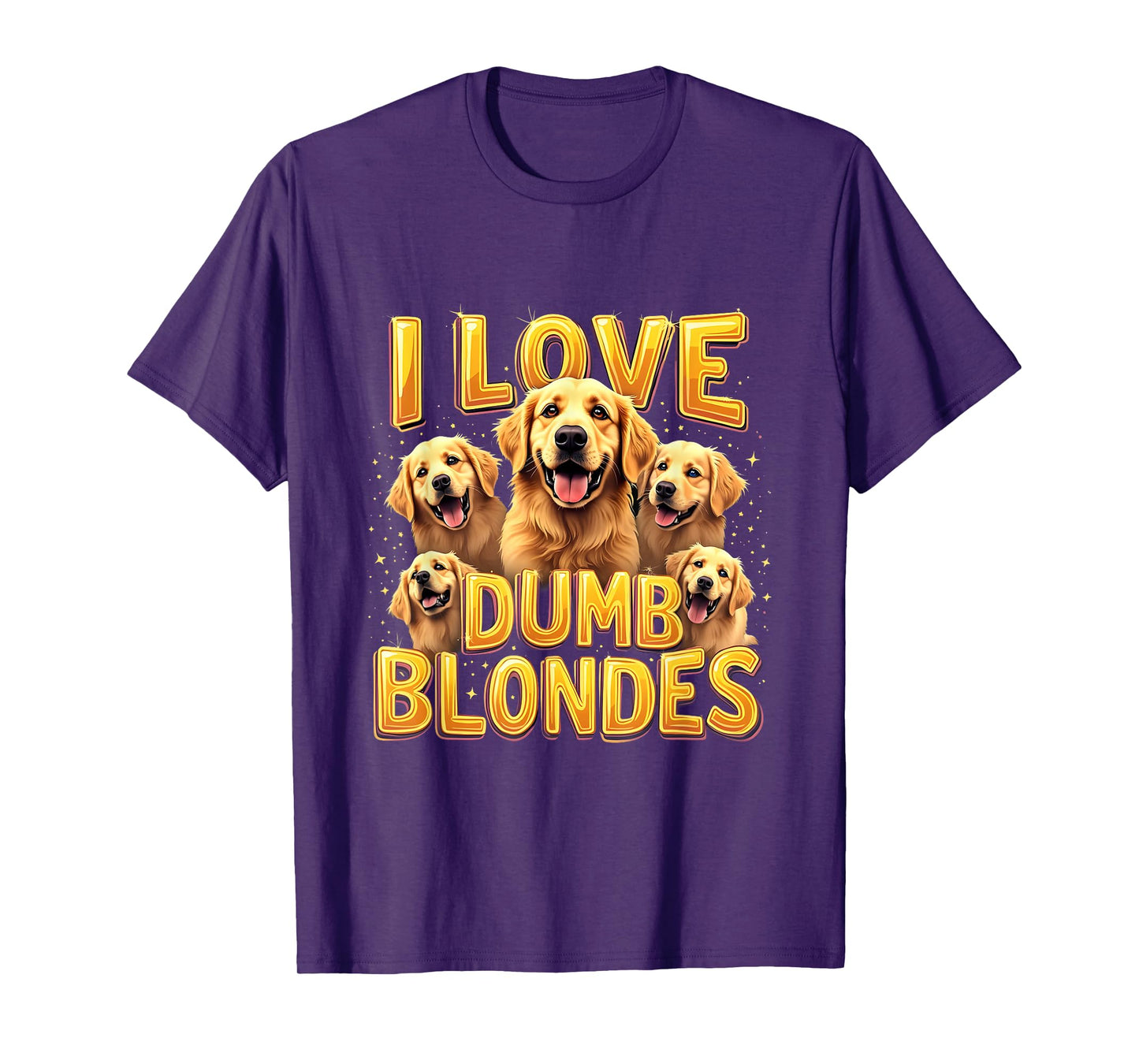 Funny Golden Retriever Dogs Love Blondes Dog Joke T-Shirt