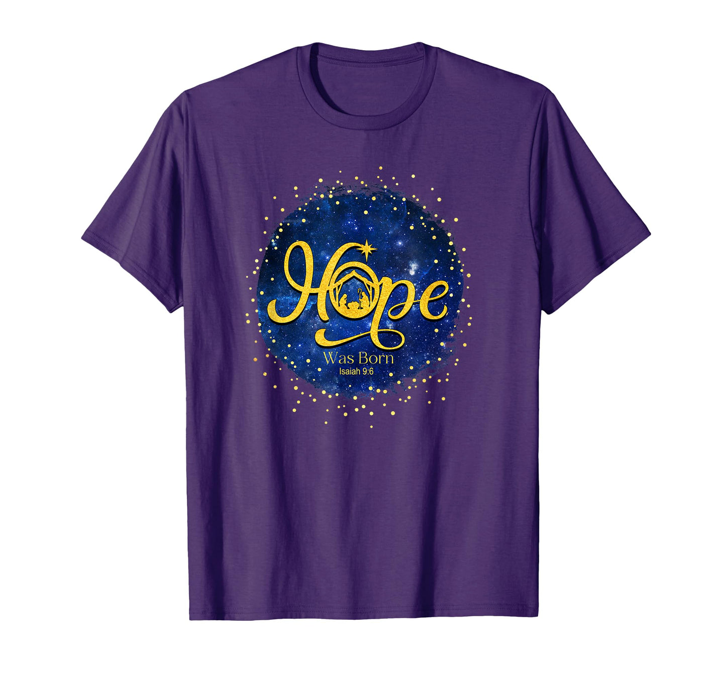 Hope Was Born Isaiah 9:6 T-Shirt