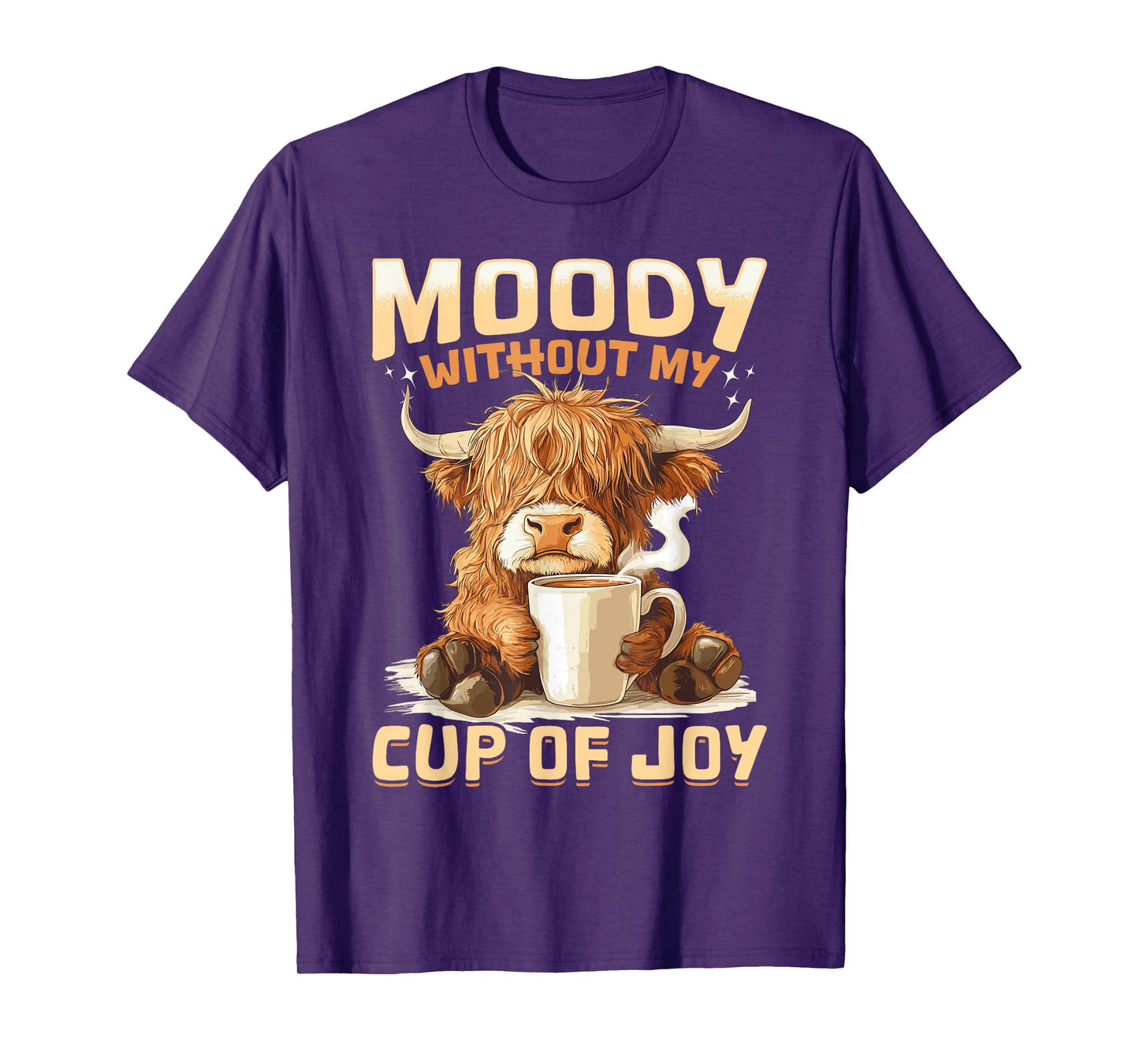 Scottish Highland Cow Coffee Moody Without My Cup of Joy T-Shirt