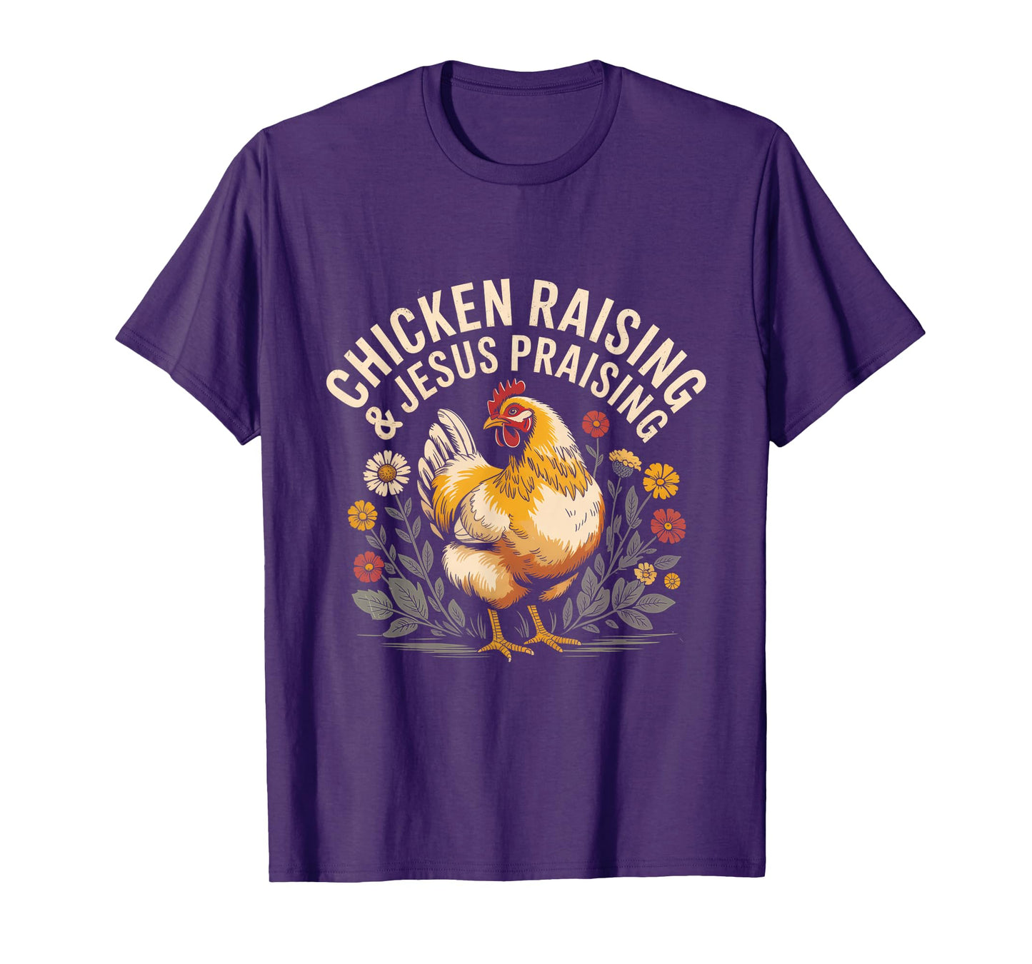 Vintage Chicken Raising & Jesus Praising T-Shirt