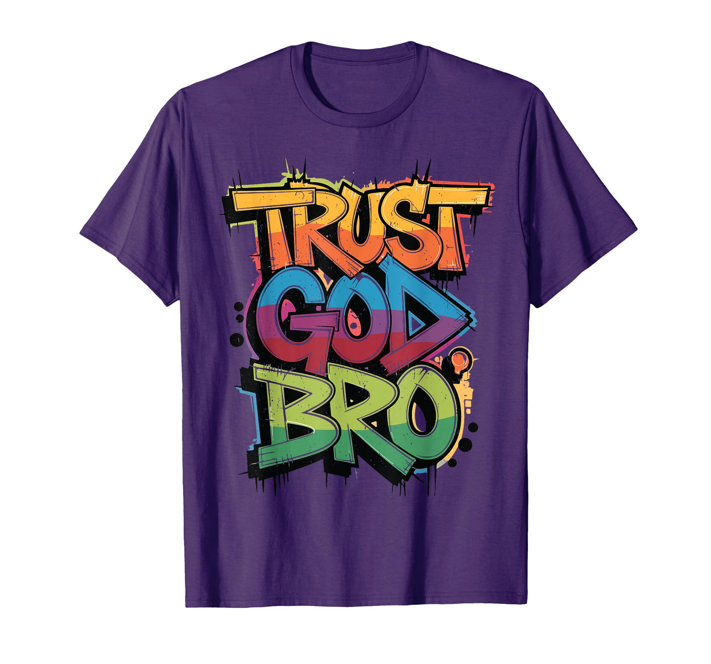 Funny Trust God Bro Christian Youth Boy Son Brother Toddler T-Shirt