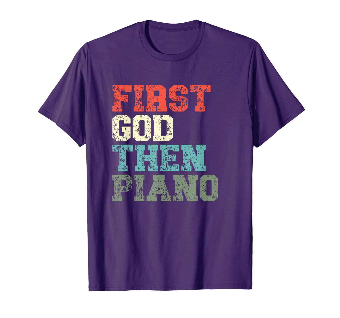 First God Then Piano Player Christian Believer T-Shirt