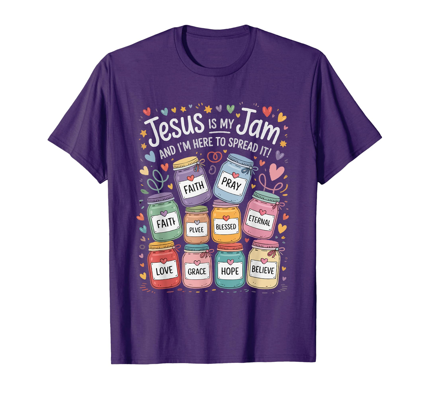Jesus is My Jam and I'm Here to Spread It Faith Men Women T-Shirt