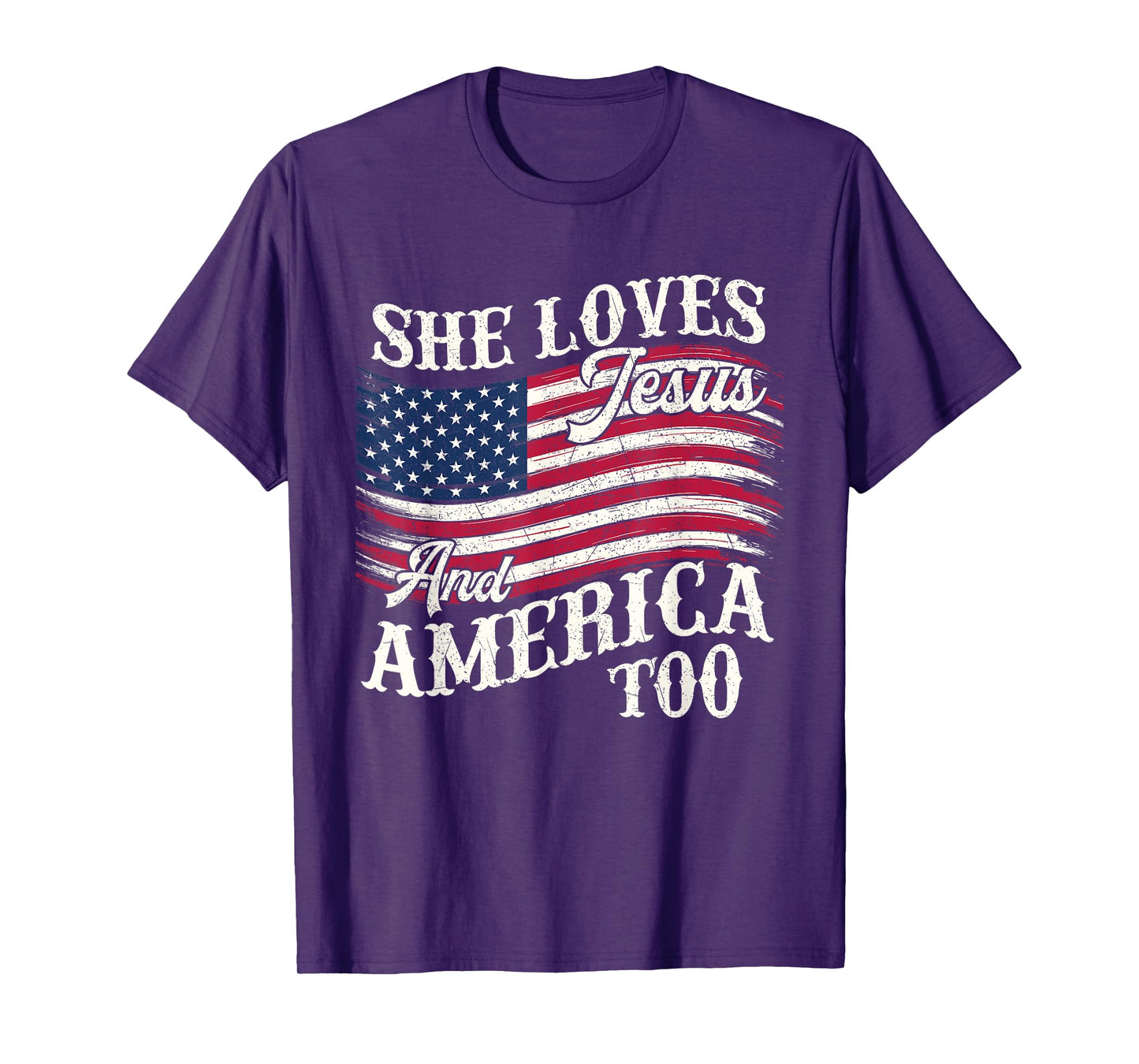 She Loves Jesus And America Too - USA Flag 4th Of July T-Shirt