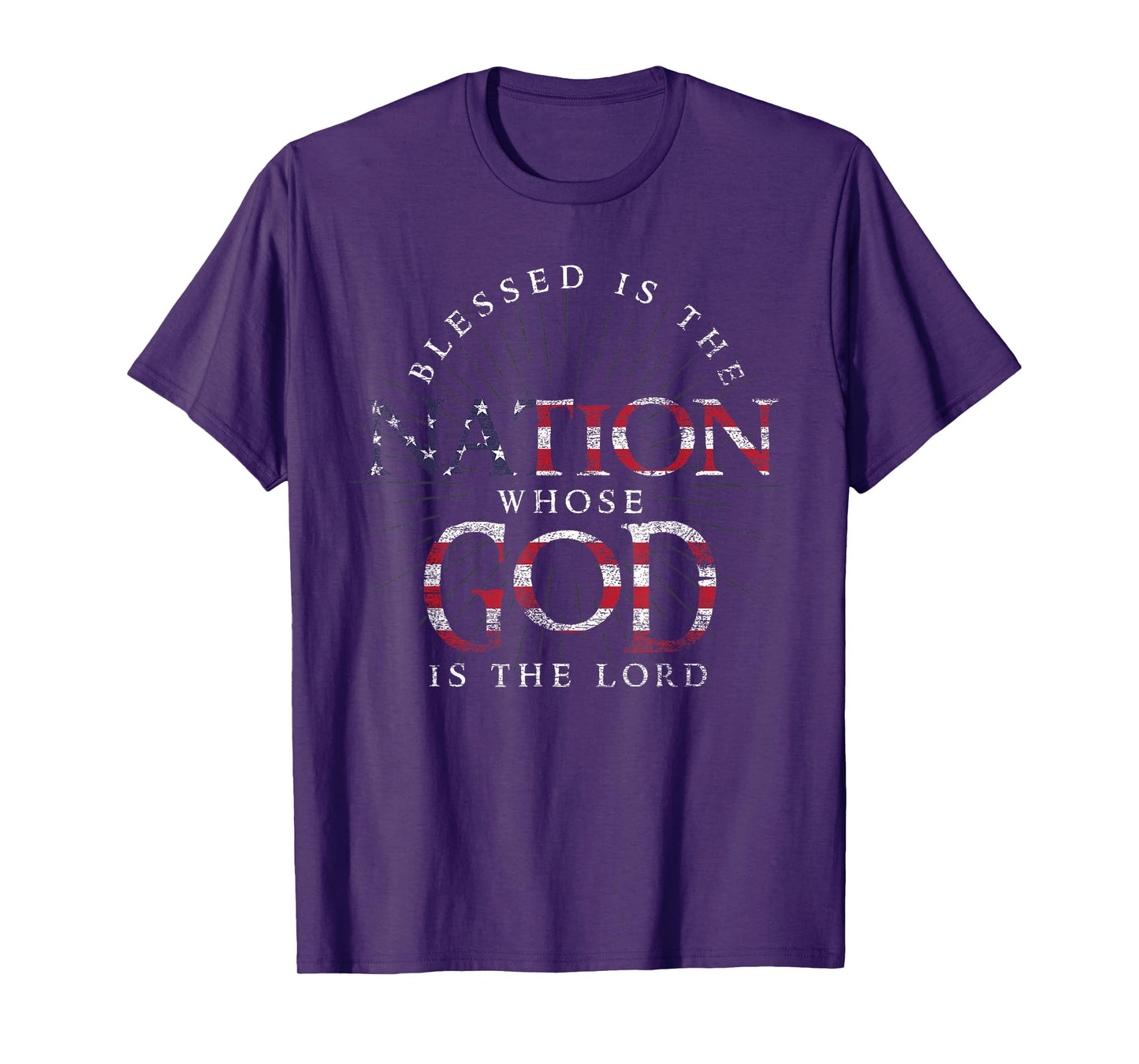 Blessed Is The Nation Whose God Is The Lord USA Prayer T-Shirt