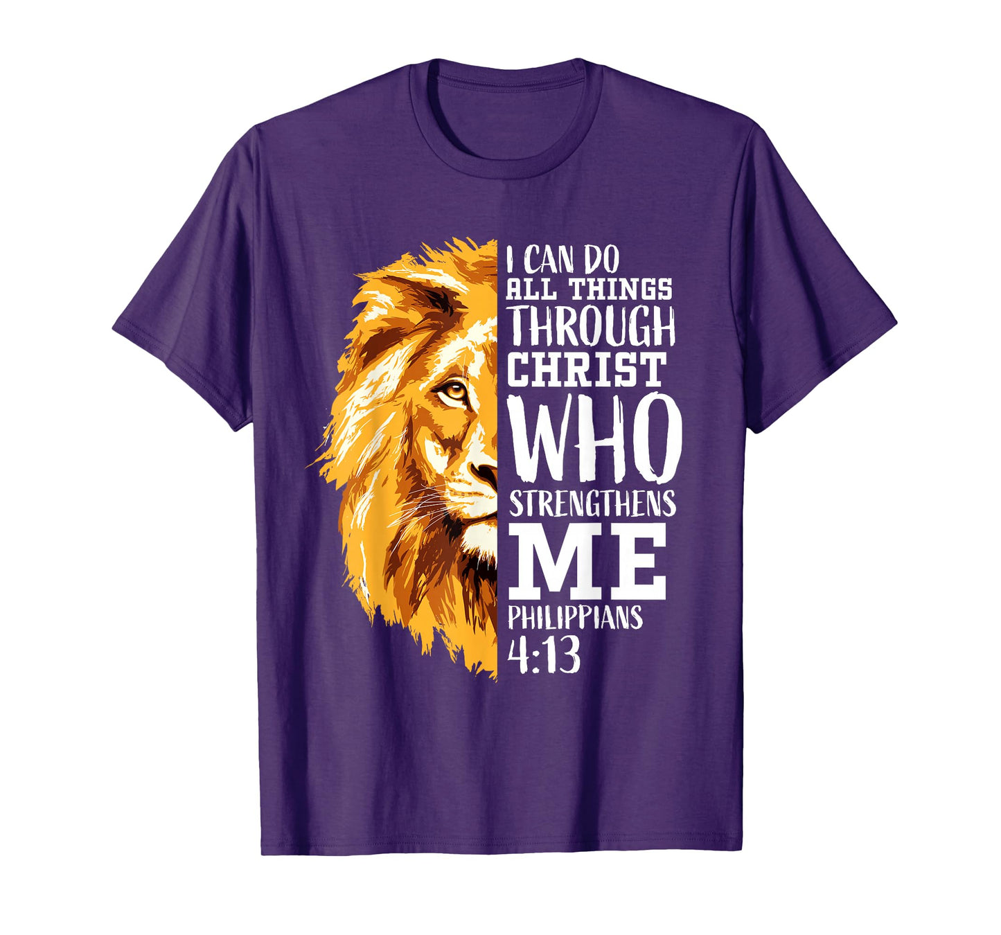 Philippians 4 13 Christian Bible Verse Religious Lion Faith T-Shirt