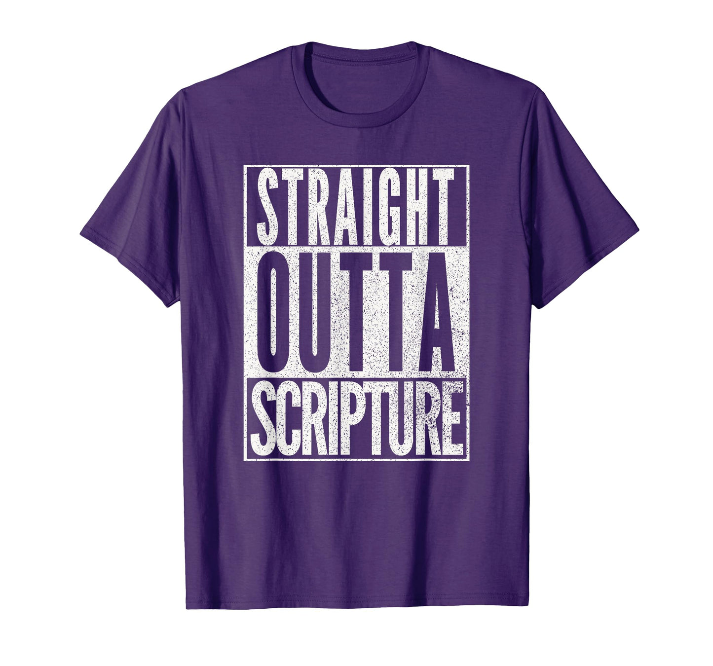 STRAIGHT OUTTA SCRIPTURE EASTER NOVELTY BIBLE WORD T Shirt T-Shirt