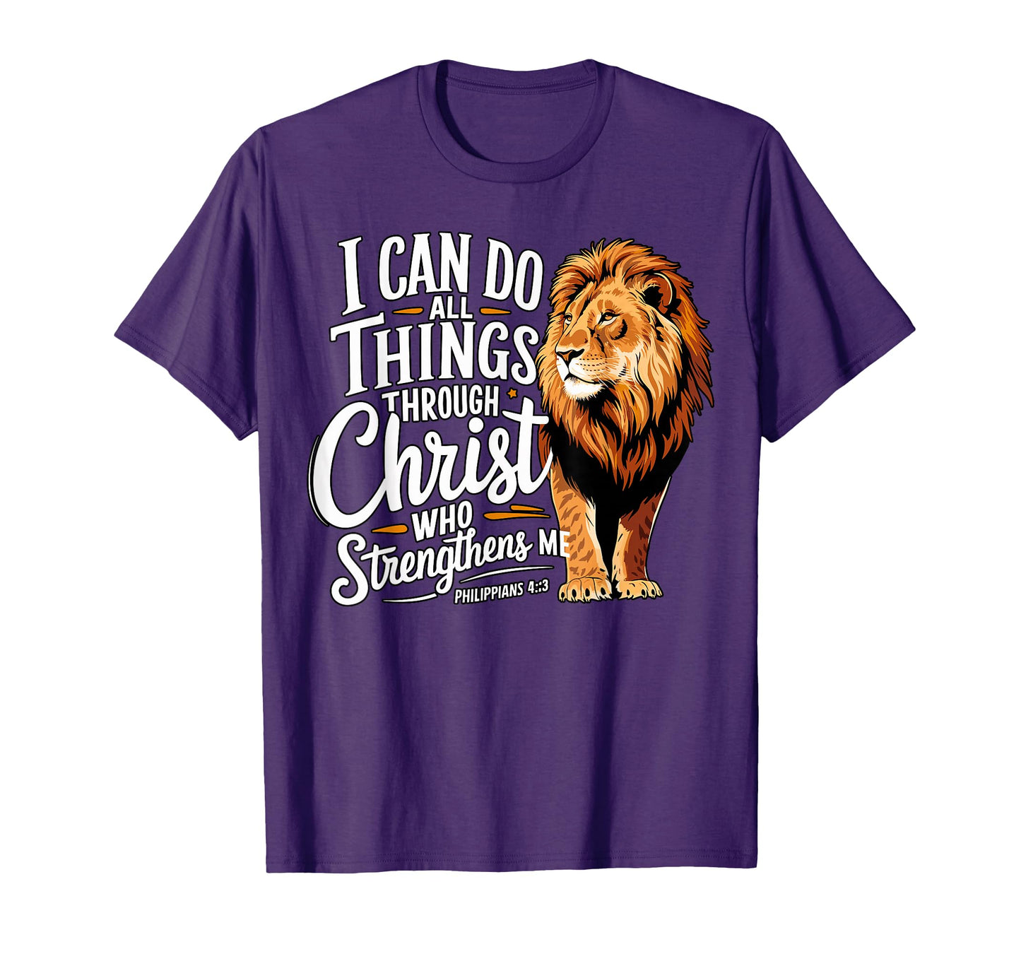 I Can Do All Things Through Christ Christian Faith Lion T-Shirt