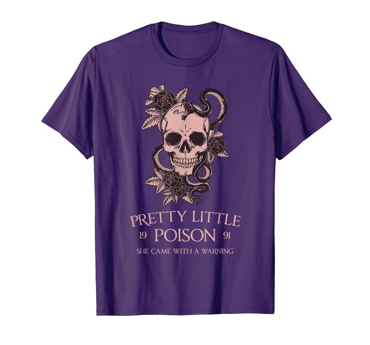 PRETTY LITTLE POISON SHE CAME WITH A WARNING Funny design T-Shirt