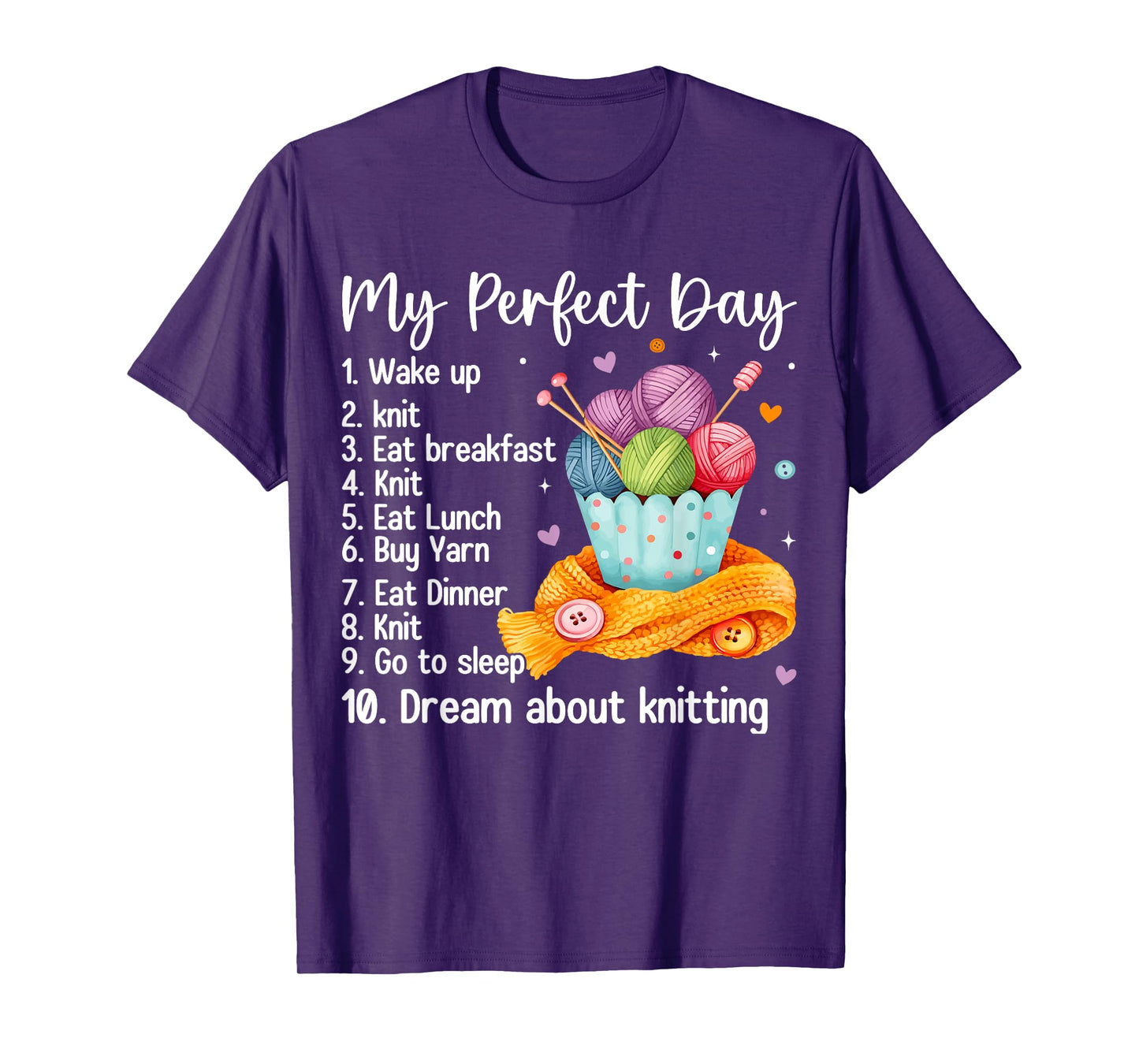 My Perfect Day Funny Knit Knitting T-Shirt