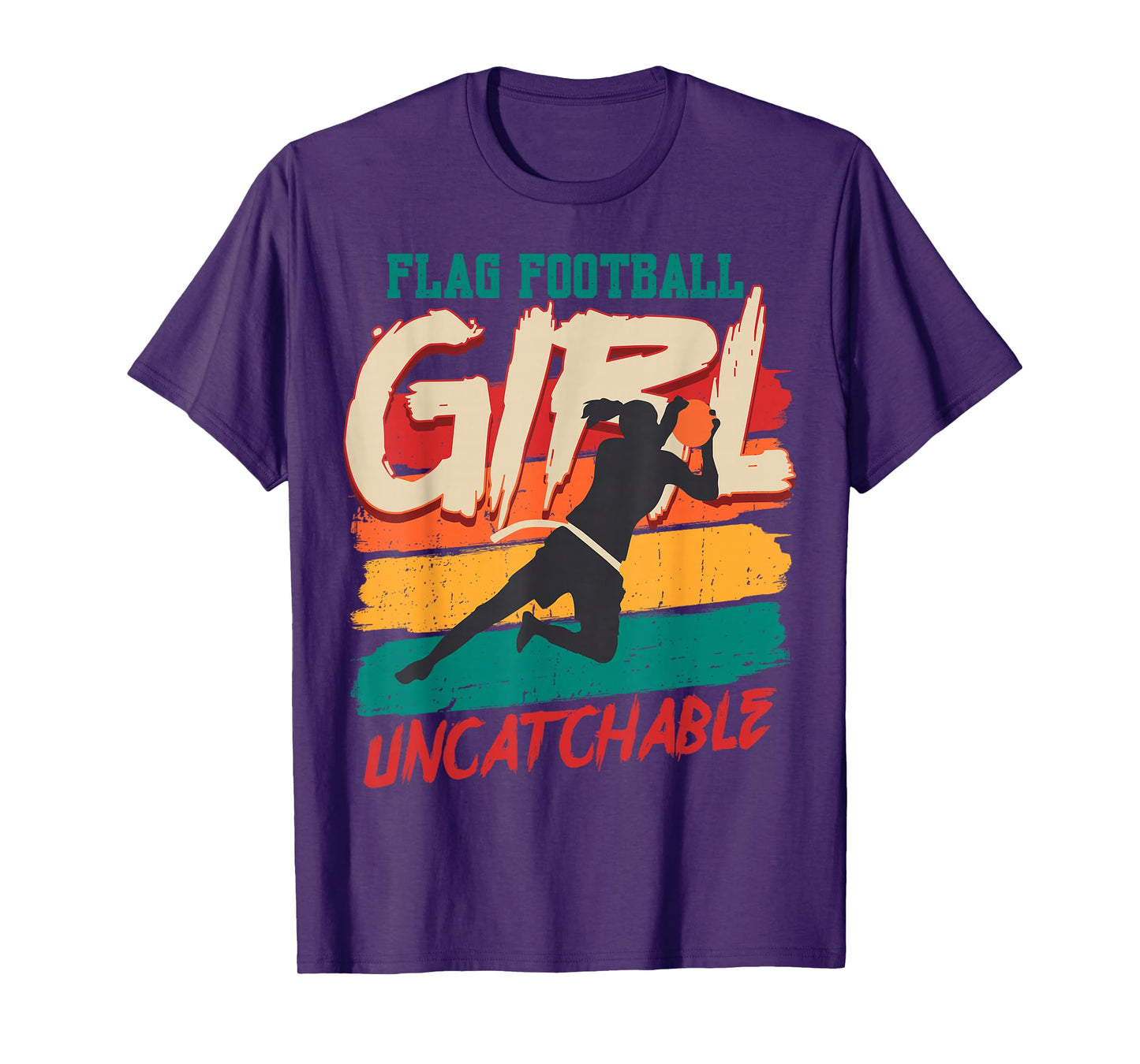 Funny Flag Football Girl Uncatchable Flag Football Player T-Shirt