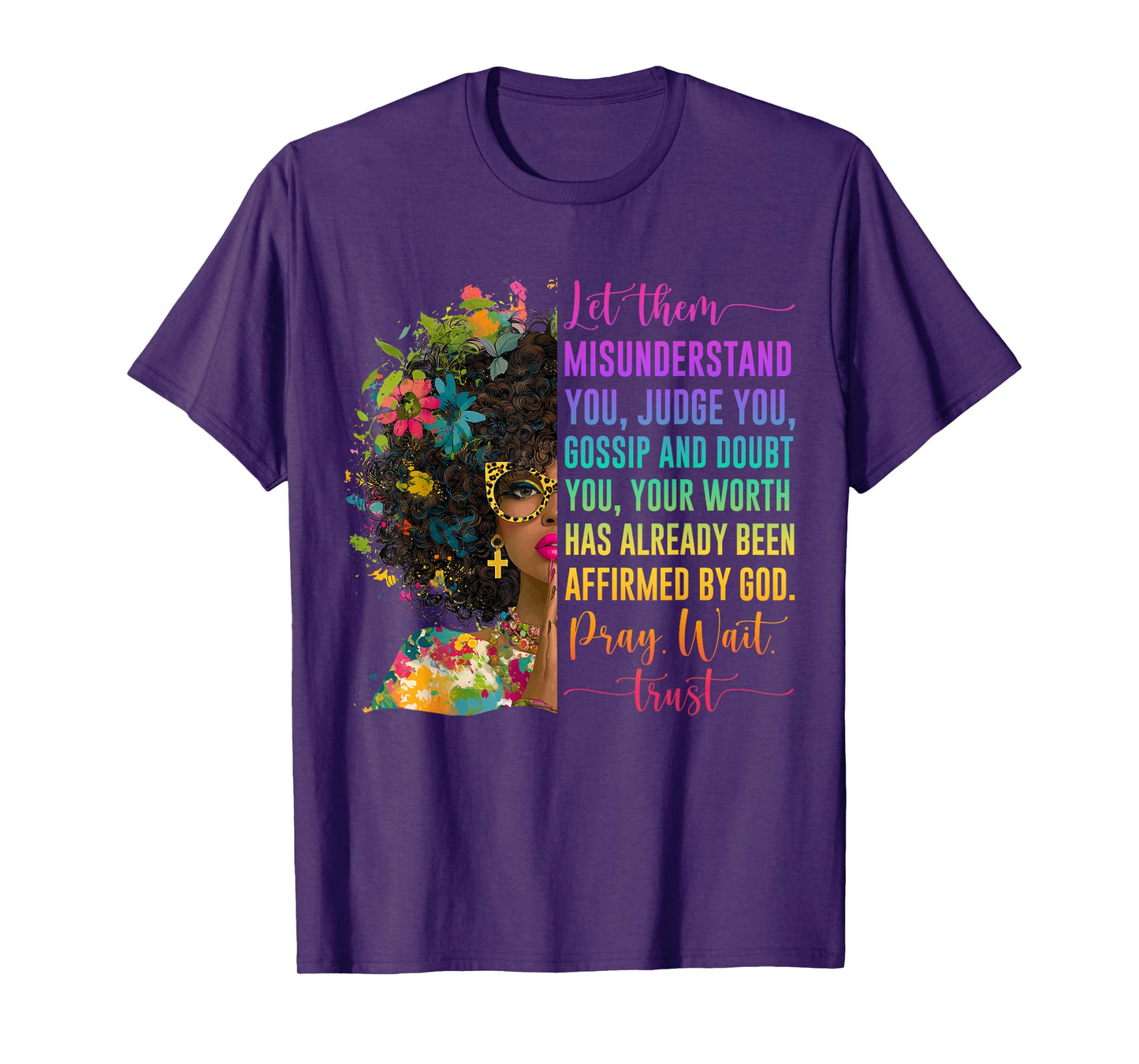 Pray Wait Trust Affirmed by God Jesus Christian Black Woman T-Shirt