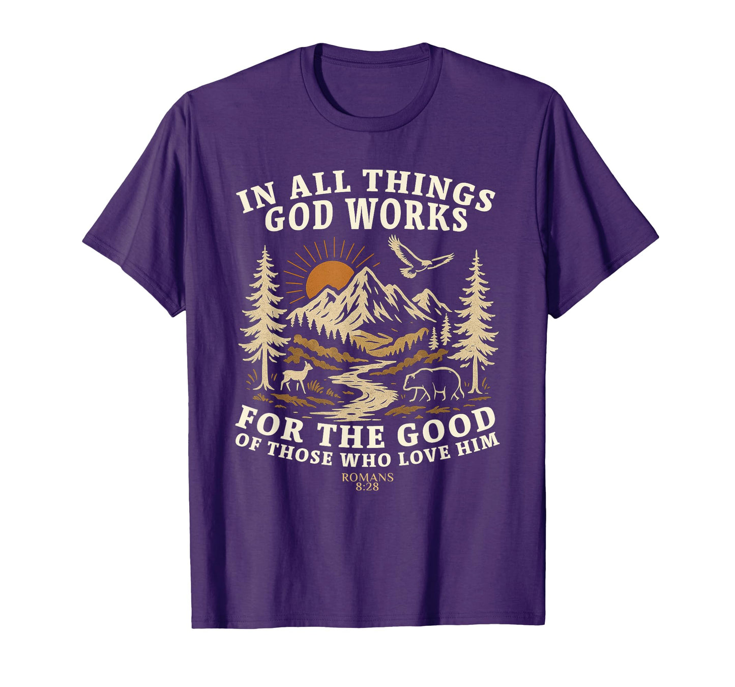 Romans 8:28 Nature Design T-Shirt