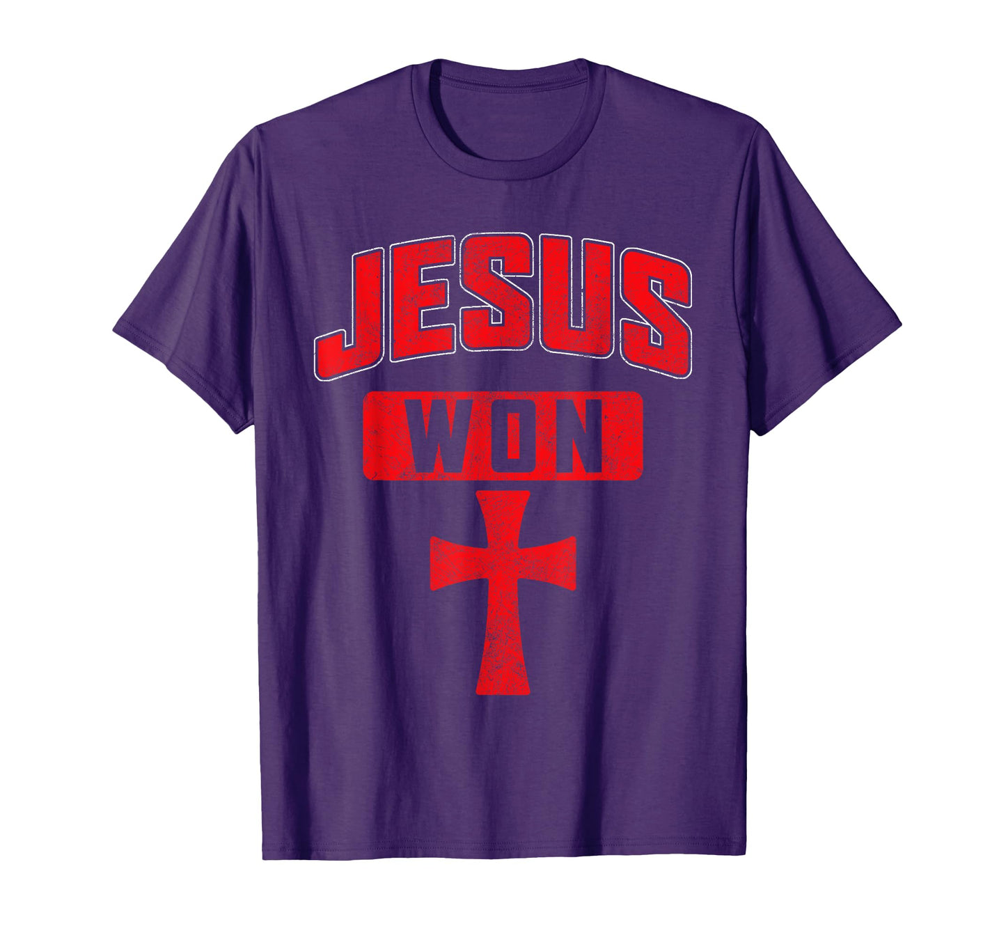 Jesus Won Cross Jesus Christian Faith Religious Women Men T-Shirt
