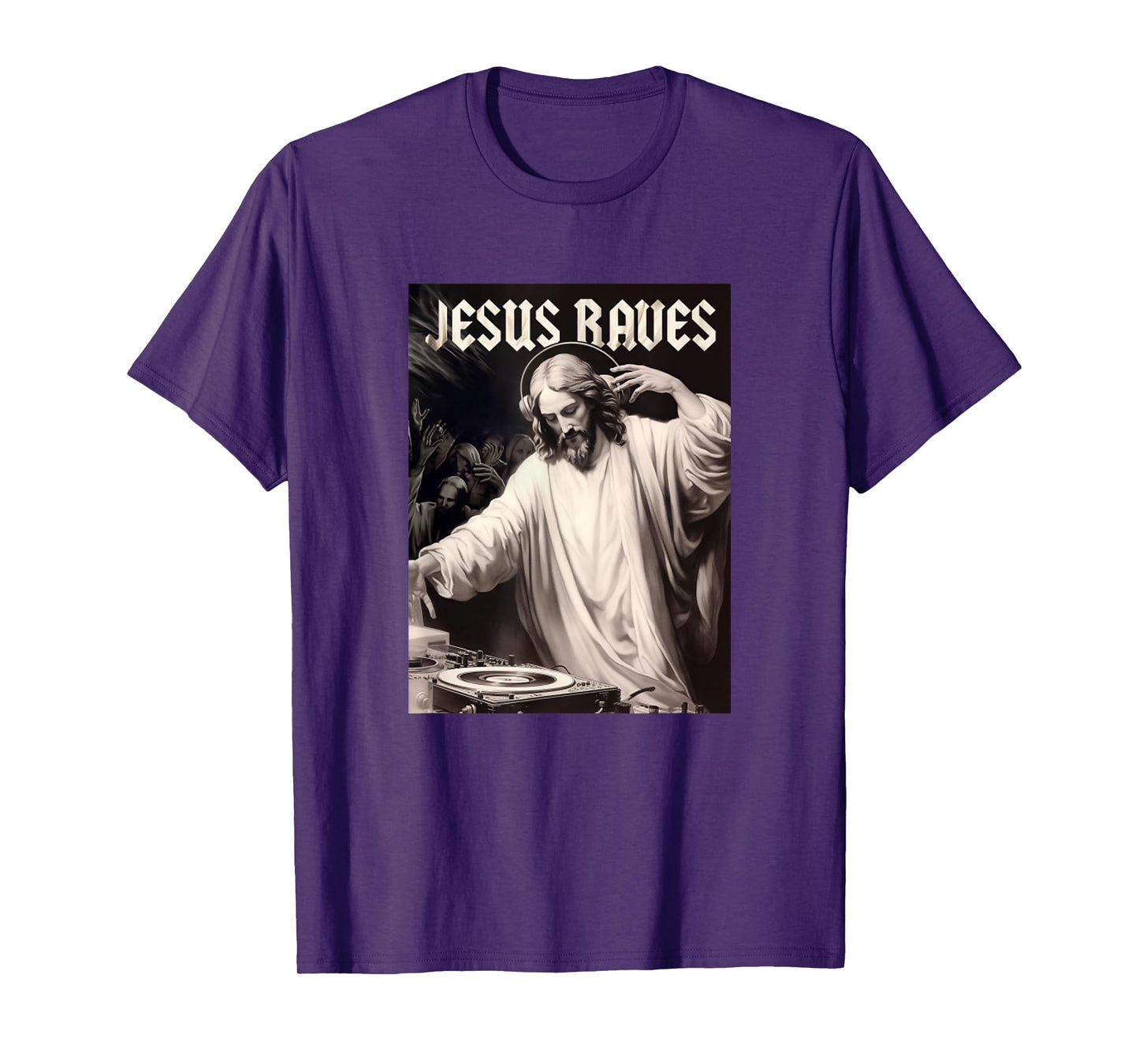 Jesus Raves Deejay Funny Meme Jesus DJ Christian T-Shirt