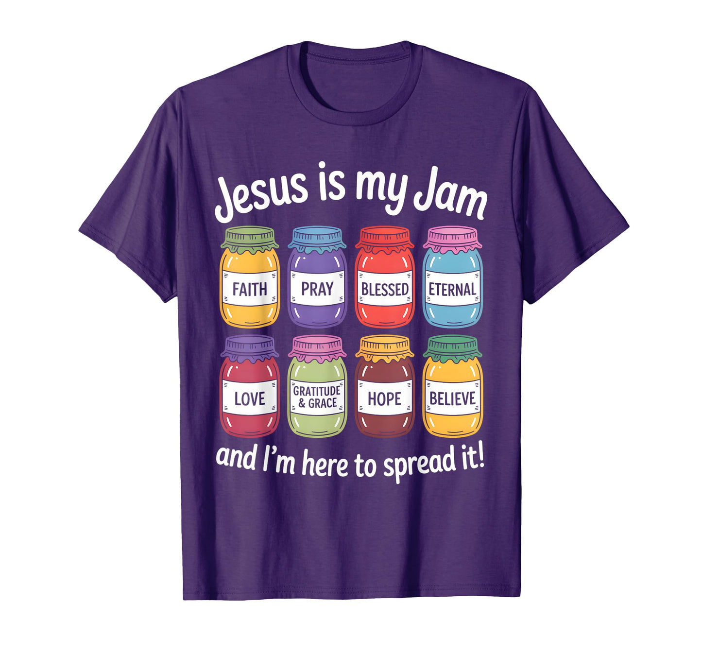 Jesus Is My Jam Christian Faith Religious Bible Verse God T-Shirt