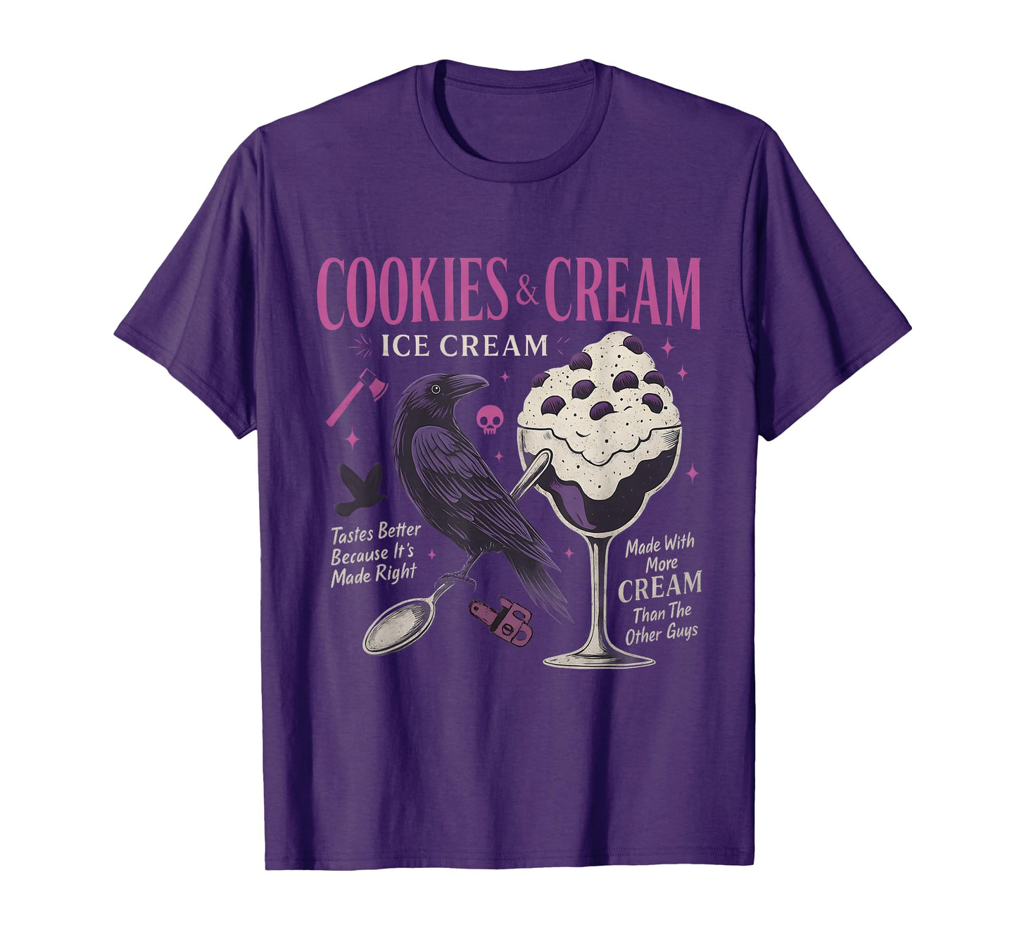 Cookie & Cream IceCream Butcher Blackbird Funny Quote T-Shirt