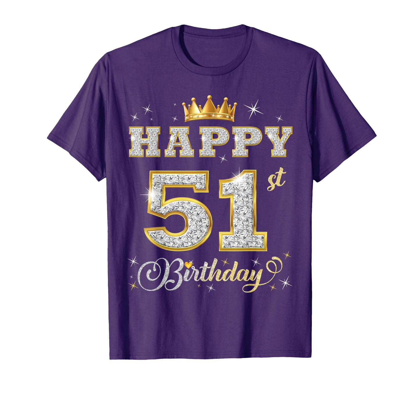 Happy 51st Birthday 51 Years Old Women Men Birthday Party T-Shirt