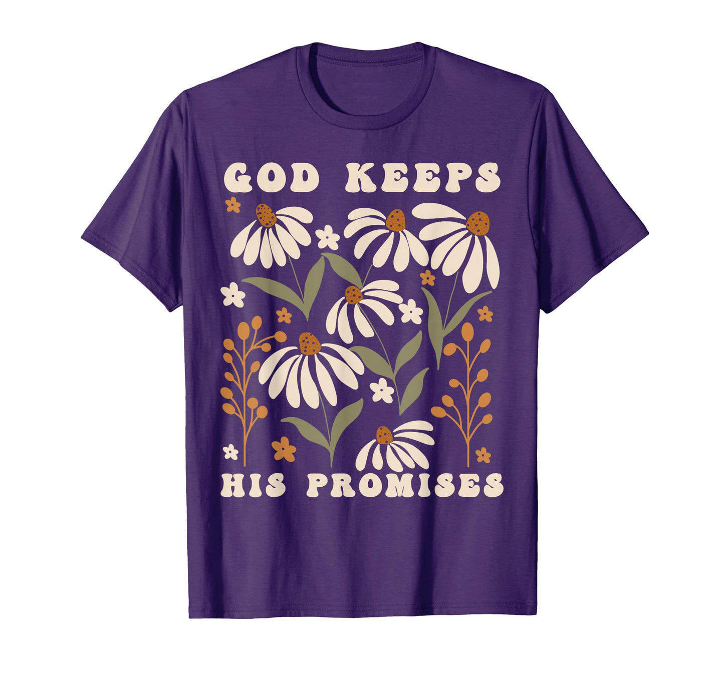God Keeps His Promises T-Shirt