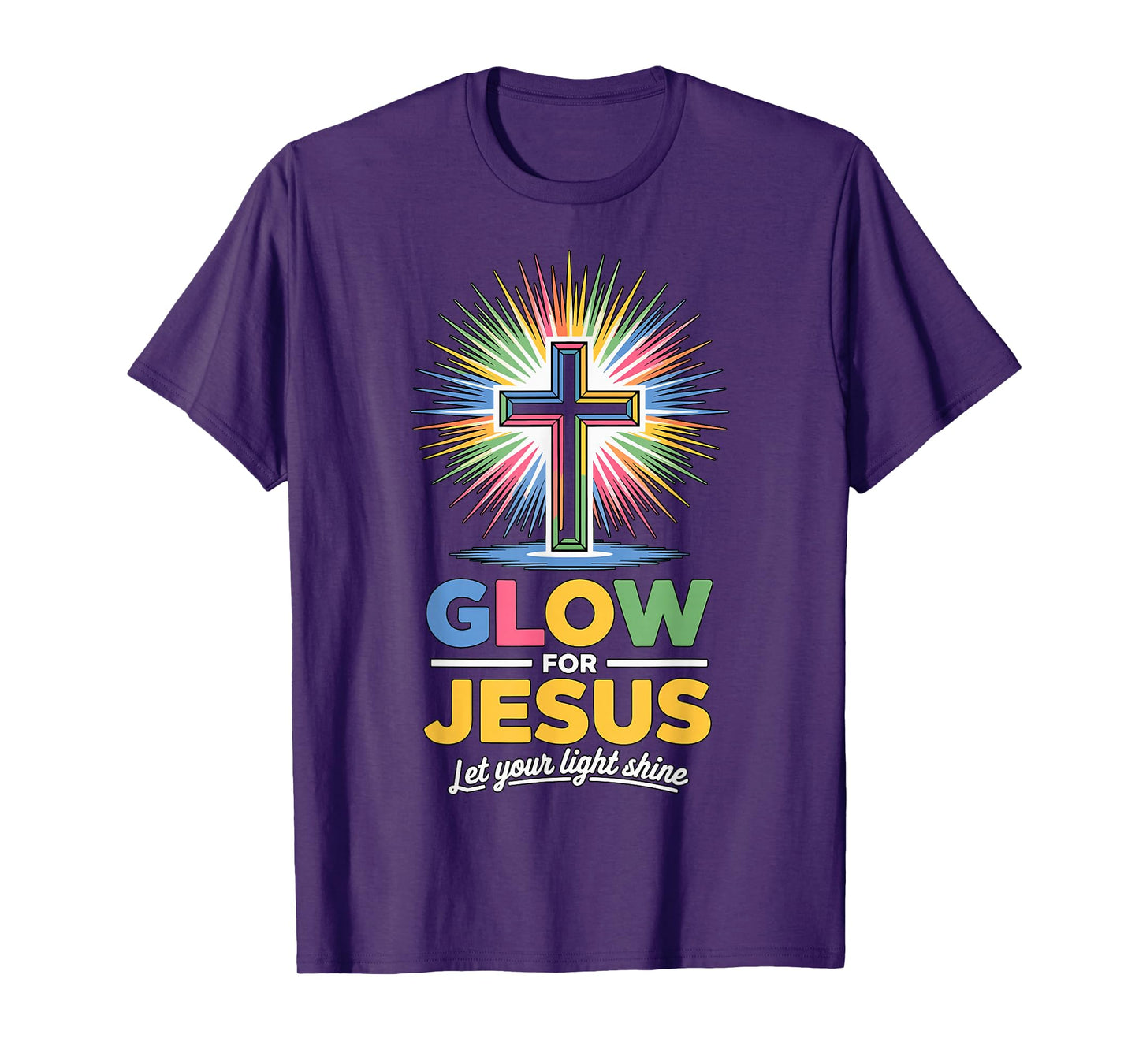 Glow for Jesus Christian Faith T-Shirt