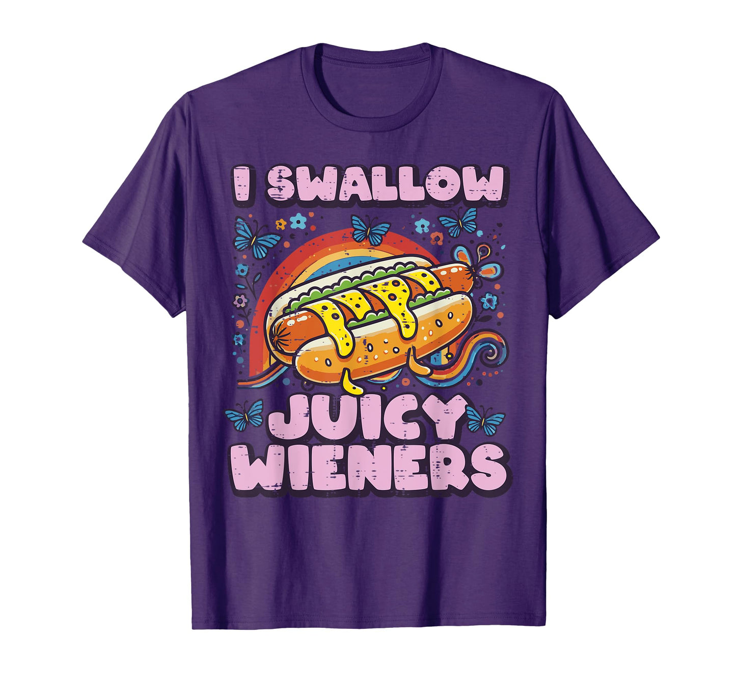 I Swallow Juicy Wieners Hotdog Funny Saying Adult Joke Women T-Shirt