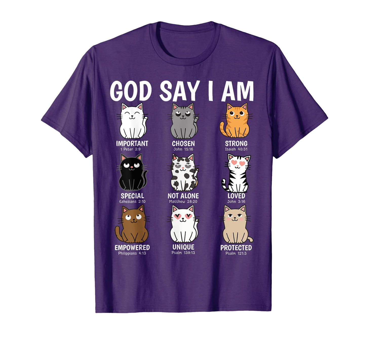 God Says I Am Funny Cats Bible Verse Christian Kitten Cat Men Women Kids T-Shirt
