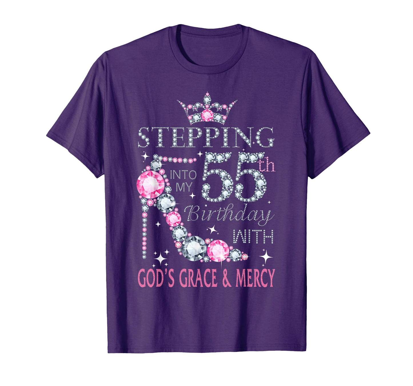 Stepping into my 55th birthday with God's grace & Mercy Lady T-Shirt