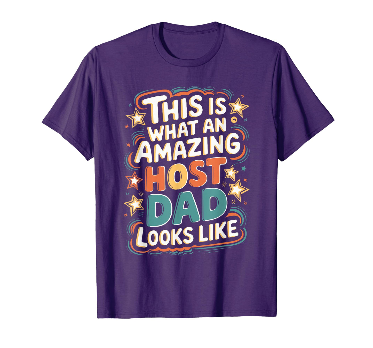 Amazing Host Dad Thumbs Up Funny Quote T-Shirt