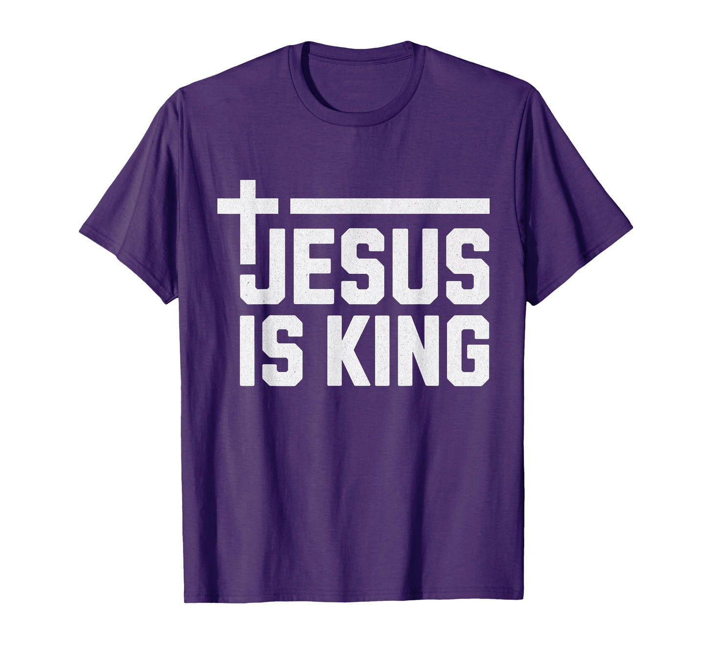 Jesus is King / Cross God Loves You Faith Religious T-Shirt