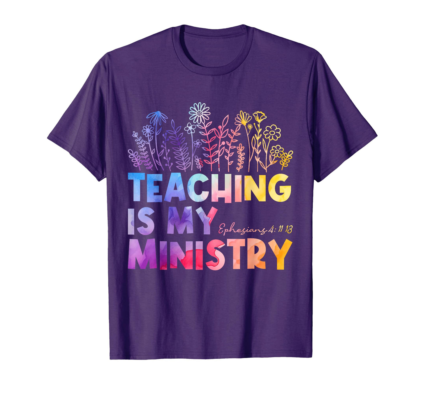 Teaching is My Ministry Flower Jesus Christian Teacher T-Shirt