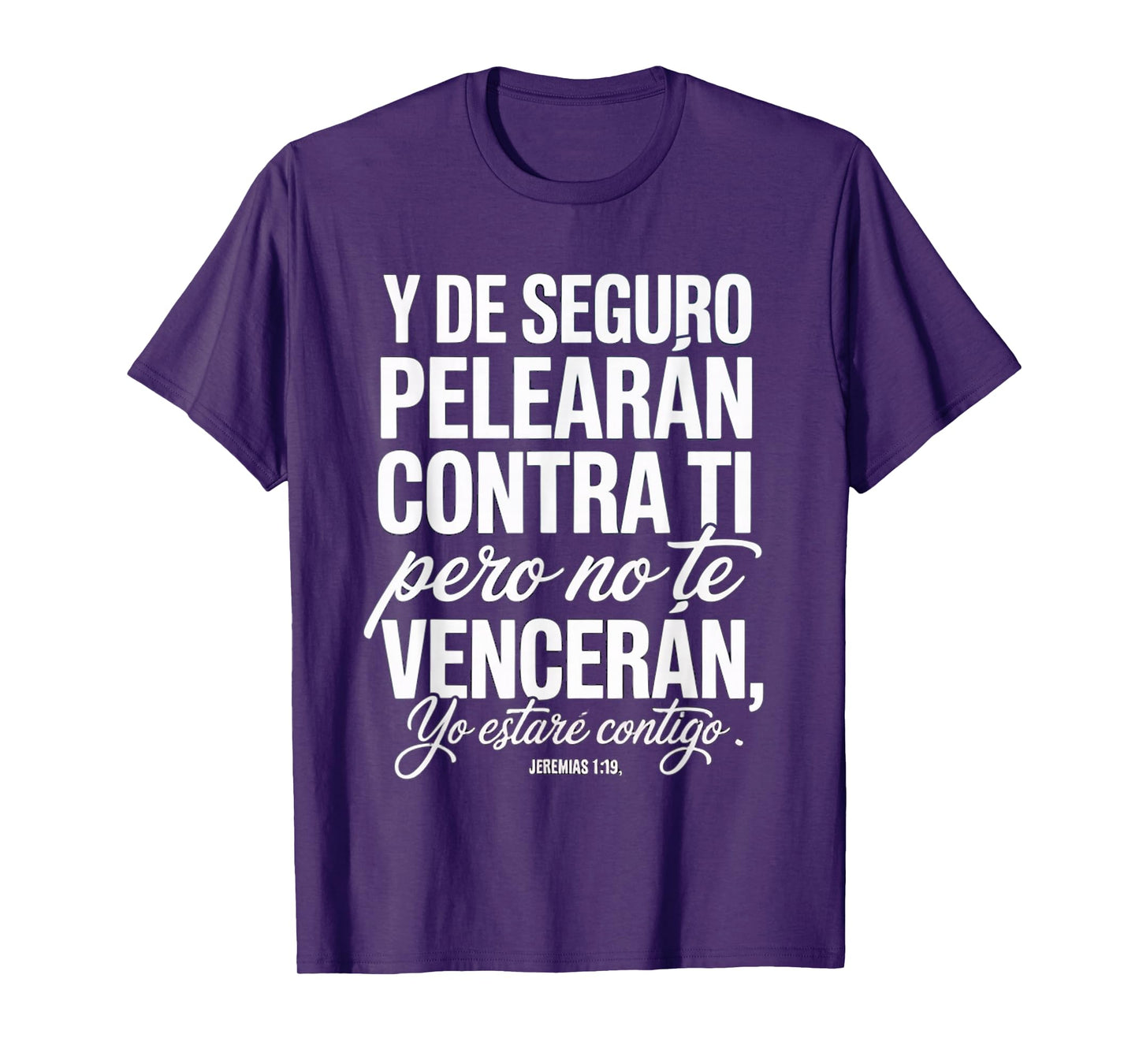 Jeremíah 1:19 – “Dios Está Contigo Siempre” T-Shirt