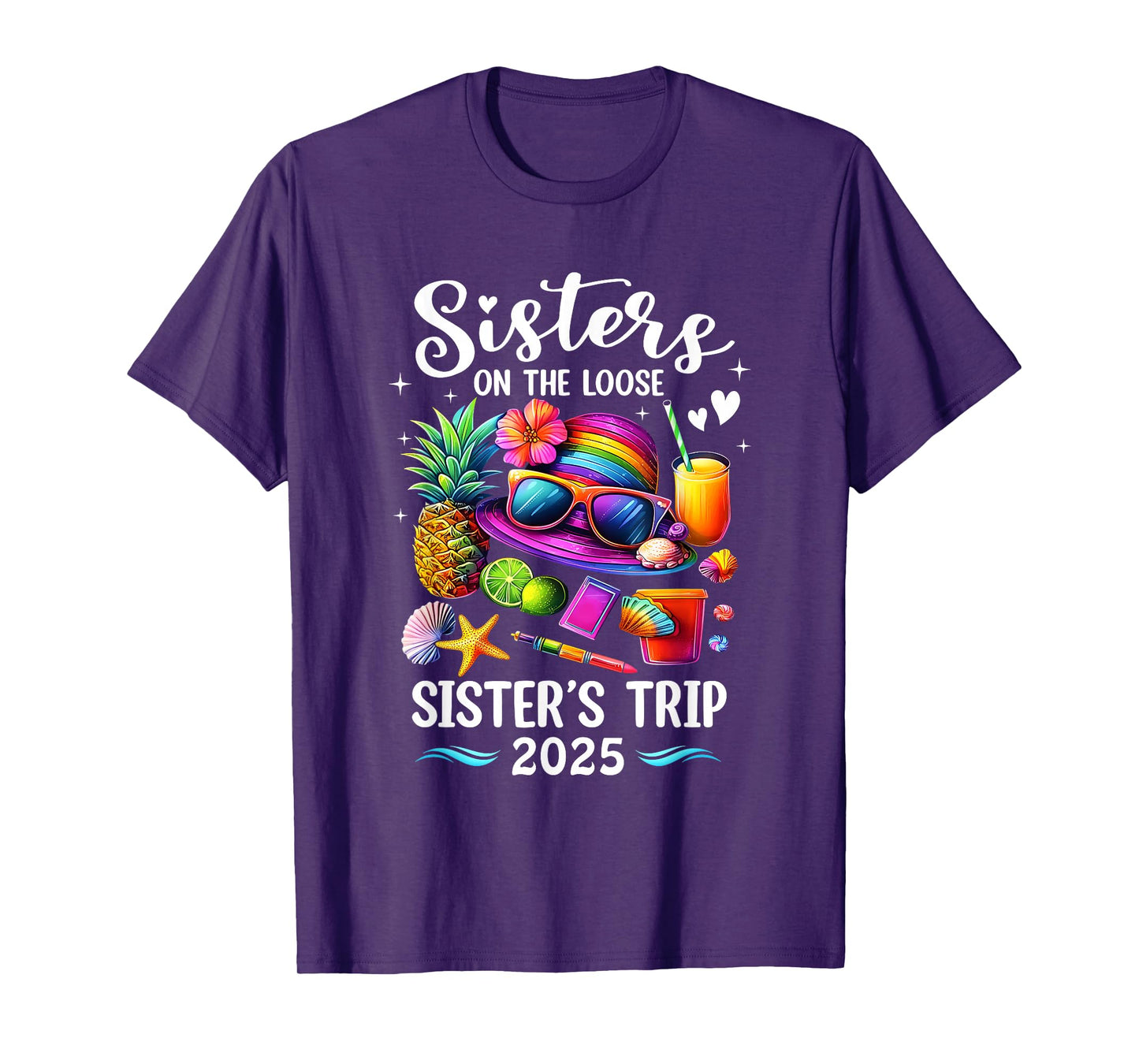 Sisters Trip 2025 Summer Cute Sister's On The Loose 2025 T-Shirt