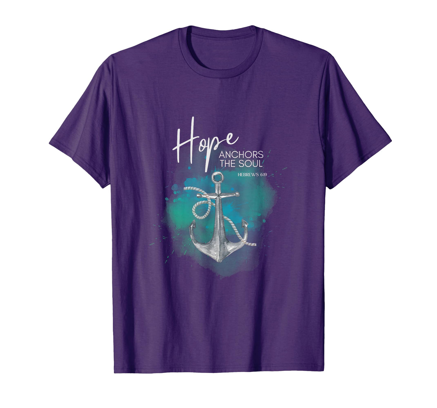 Hope Anchors The Soul Bible Verse T-Shirt