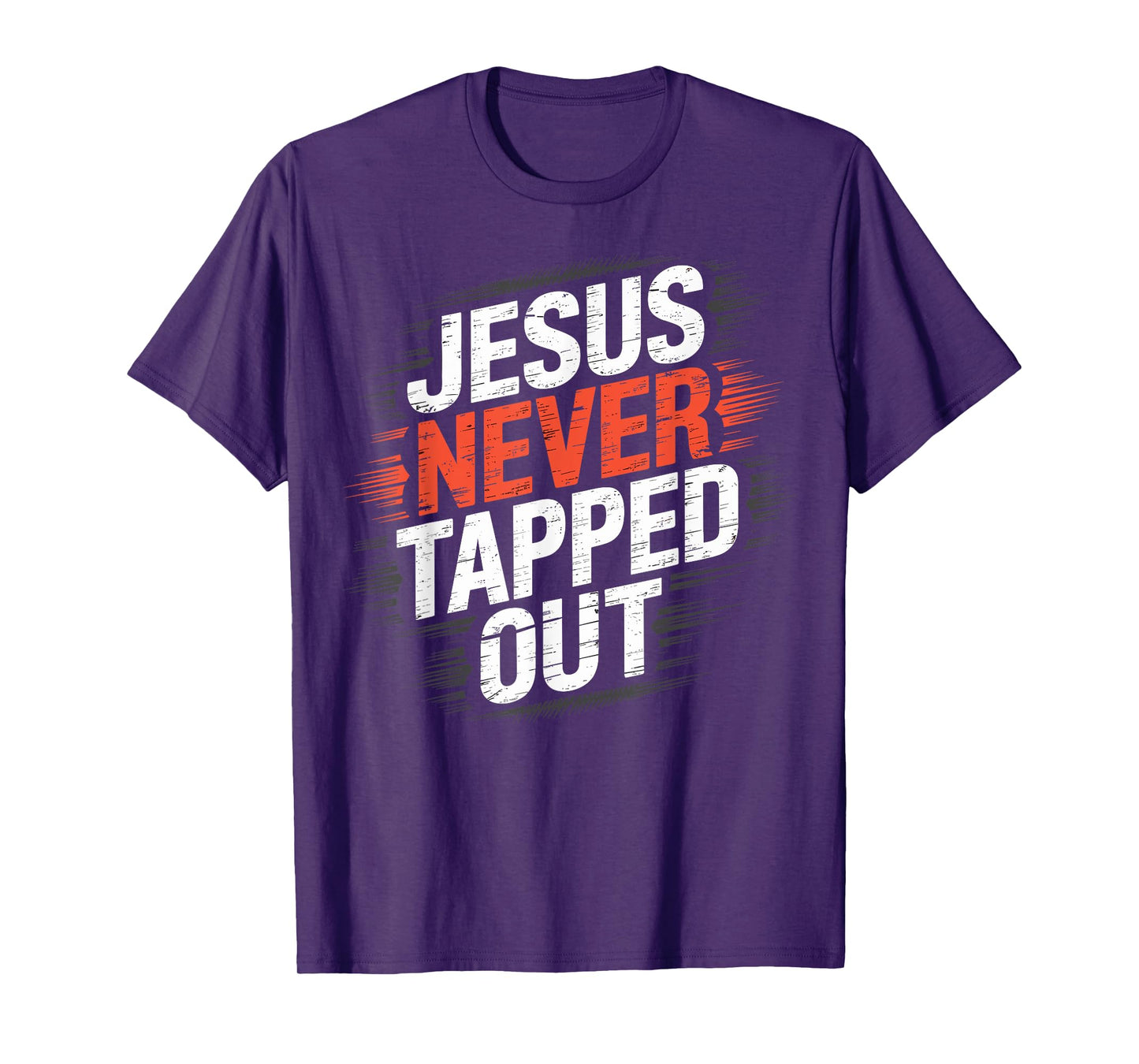 Jesus Never Tapped Out Christian Wrestle Wrestling Faith T-Shirt
