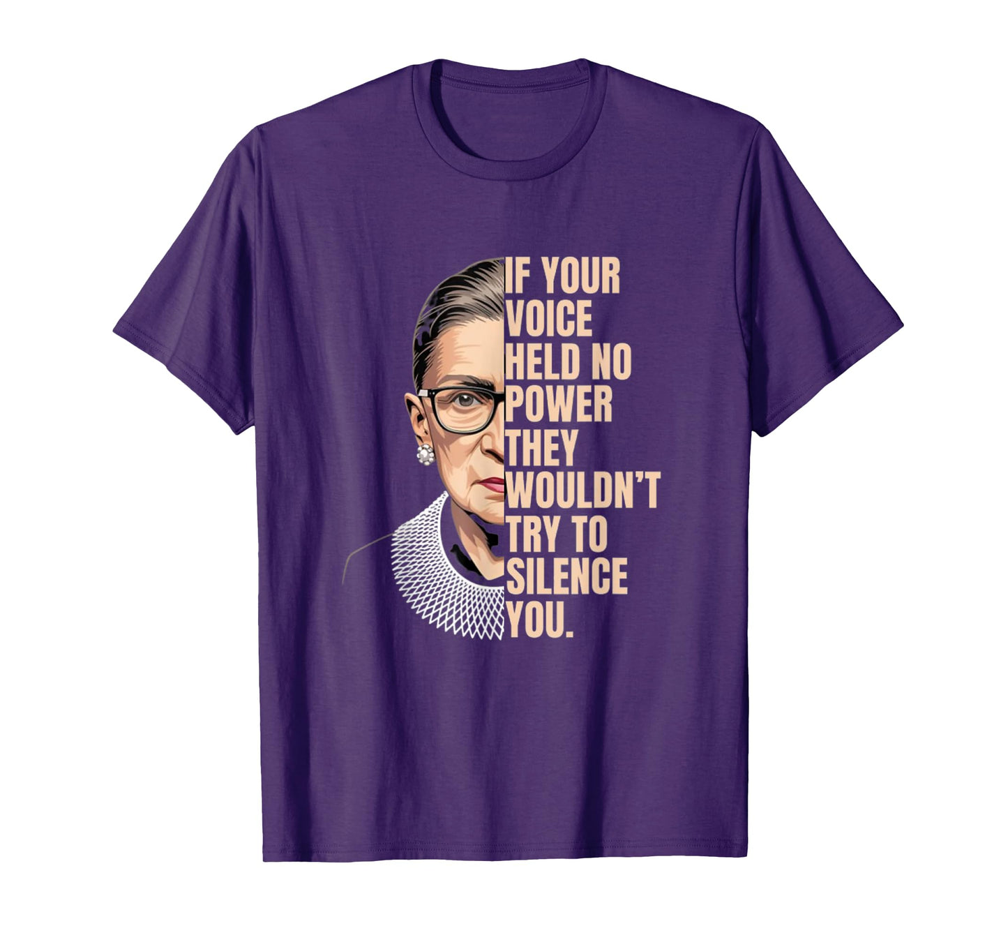 If Your Voice Held No Power They Wouldn't Try to Silence You T-Shirt