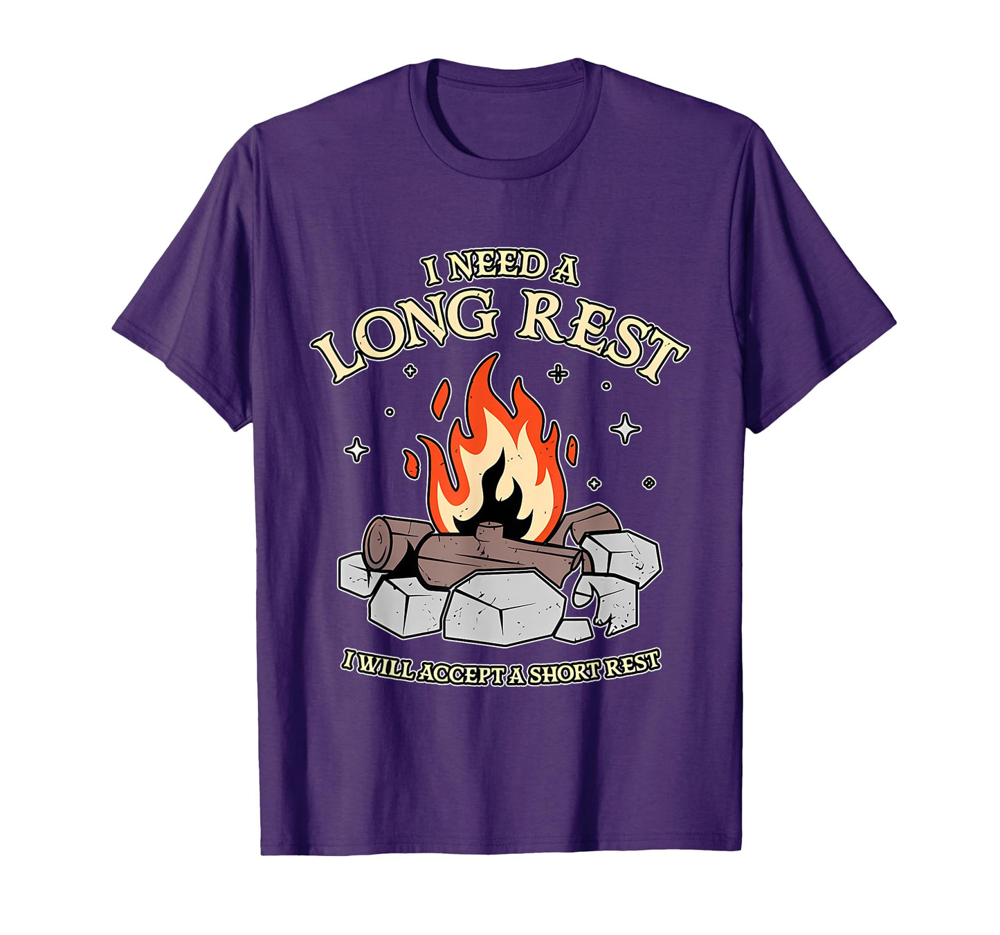 I Need A Long Rest I Will Accept A Short Rest Quote T-Shirt