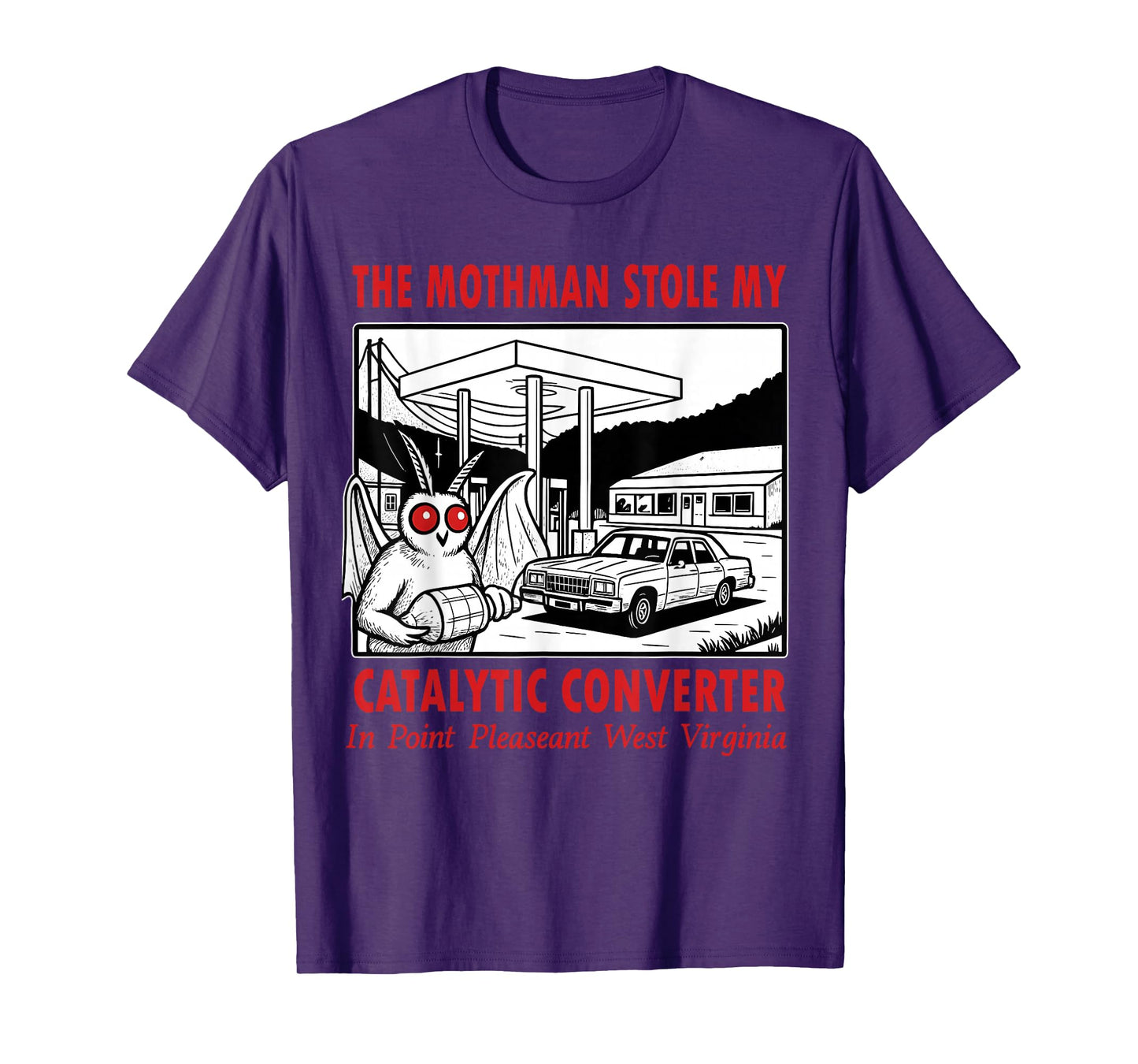 The Mothman Stole My Catalytic Converter Retro Funny Spooky T-Shirt