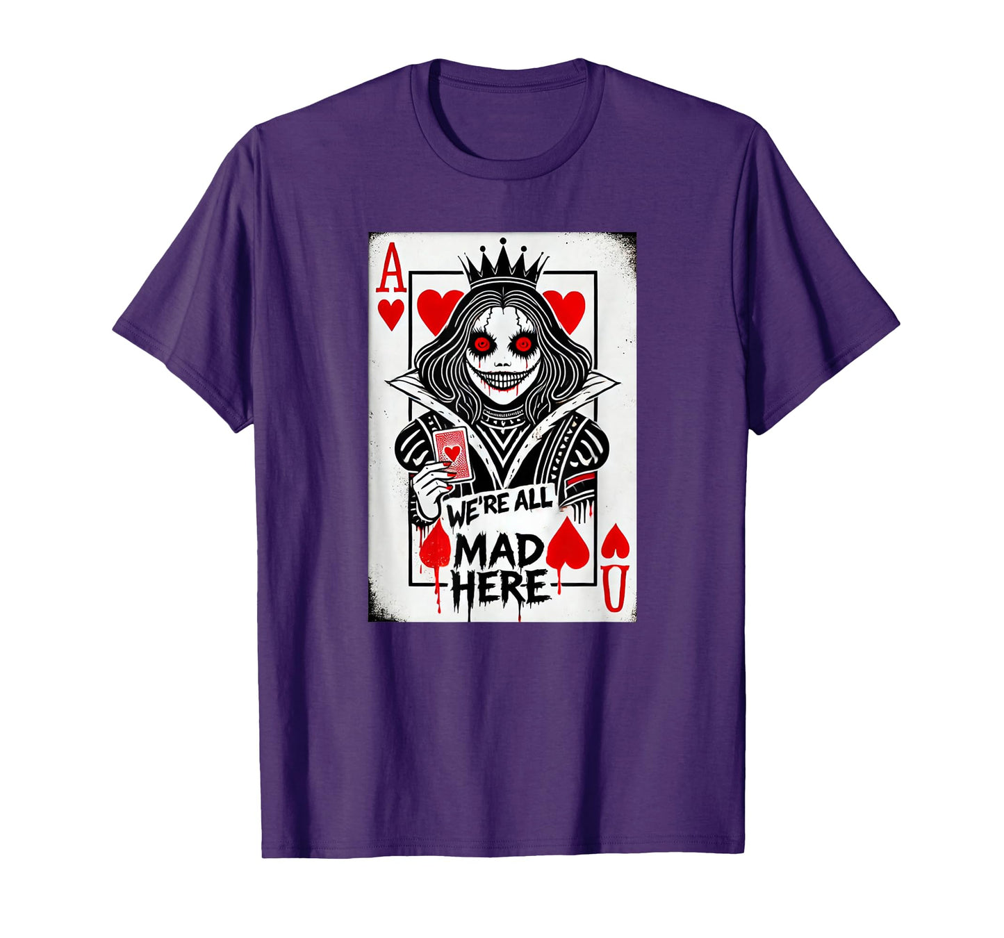 Alice in Wonderland Queen of Hearts - We're All Mad Here T-Shirt
