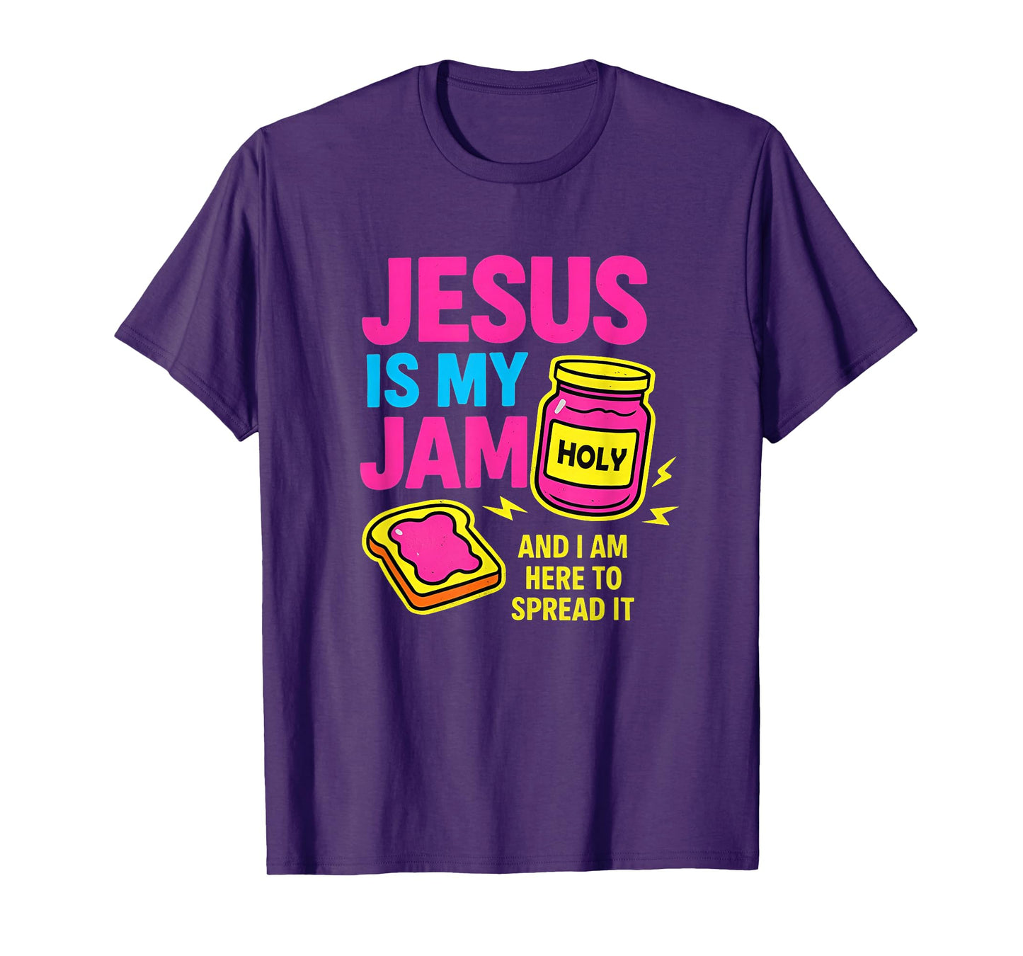 Jesus is My Jam and I'm Here to Spread Bible Verse Christian T-Shirt