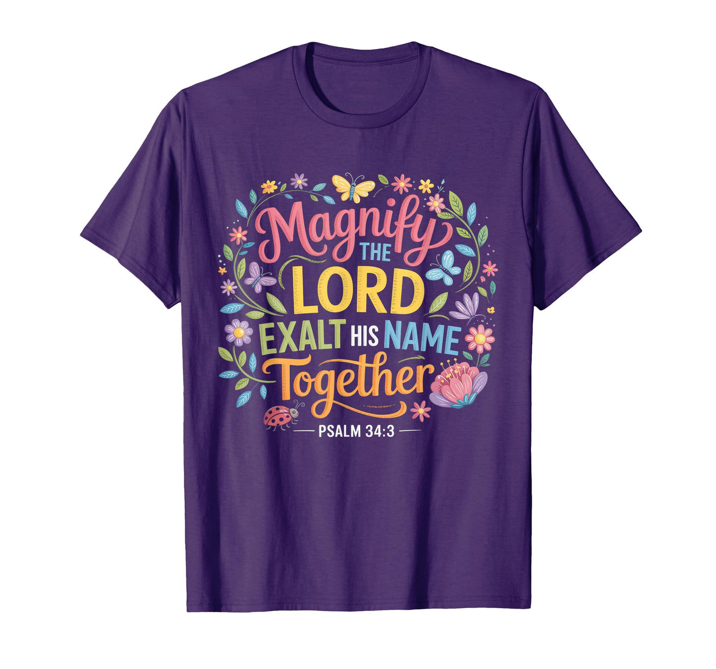 Magnify The Lord Psalm 34:3 Christian Floral T-Shirt