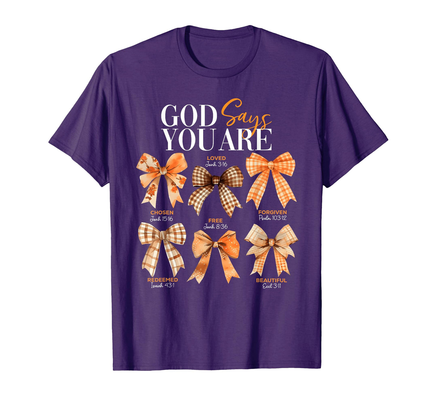 Autumn Christian Thanksgiving Coquette Bow God Says You Are T-Shirt