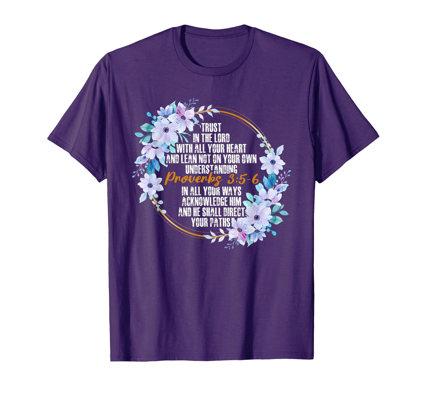 Proverbs 3:5-6 Bible Verse Religious Christian Men and Women T-Shirt