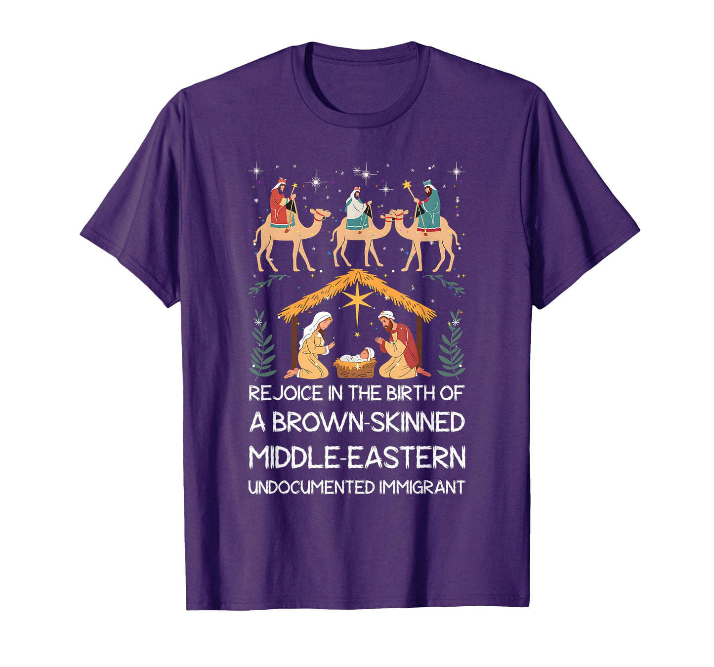 Rejoice In The Birth Of A Brown Skinned Middle Eastern Jesus T-Shirt