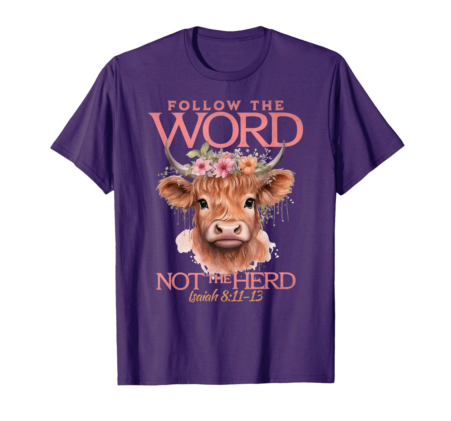 Follow The Word Not The Herd Christian Western Highland Cow T-Shirt