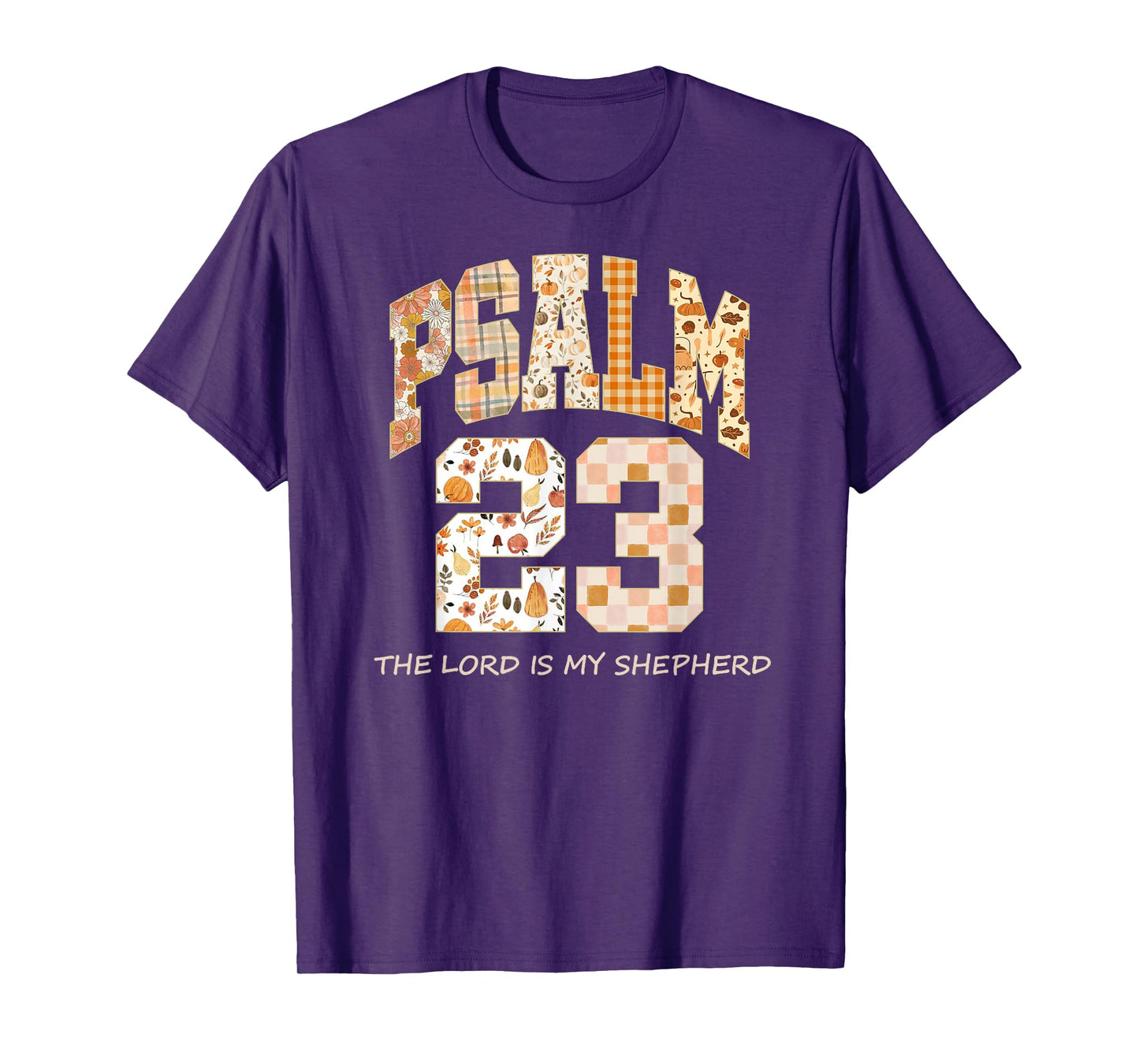 Psalm 23 The Lord is My Shepherd Bible Verse T-Shirt