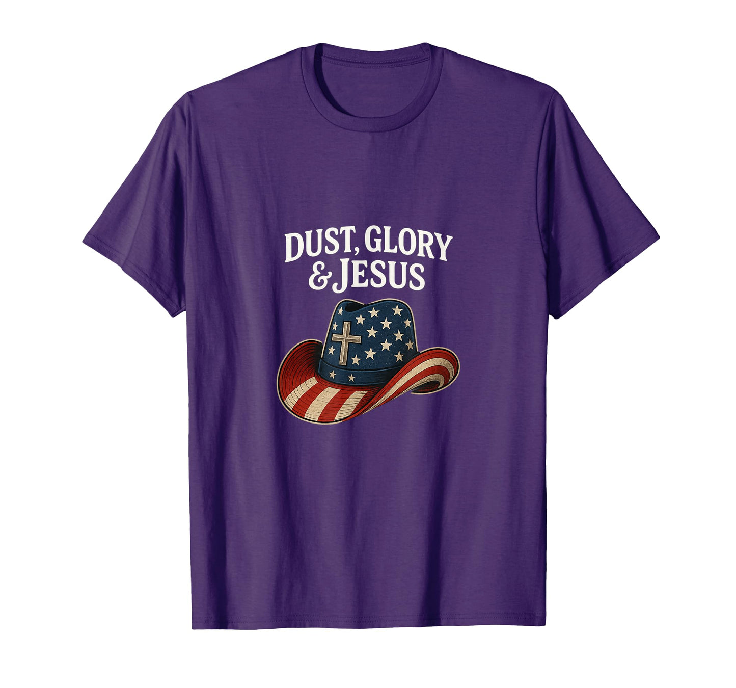 Dust Glory and Jesus Western Cowboy Hat Cross American Flag T-Shirt